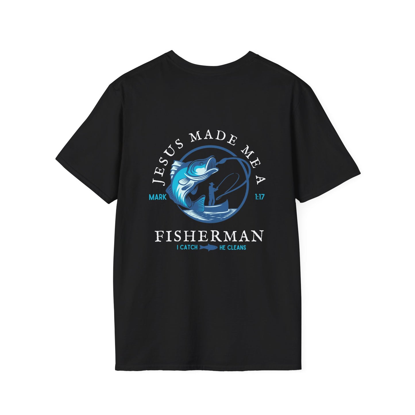 Jesus Made Me A Fisherman Christian T-Shirt (front and back)