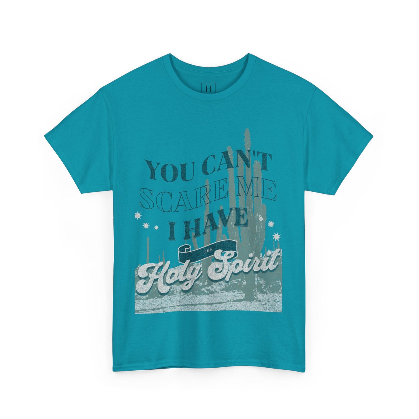 You Can't Scare Me Christian T-Shirt