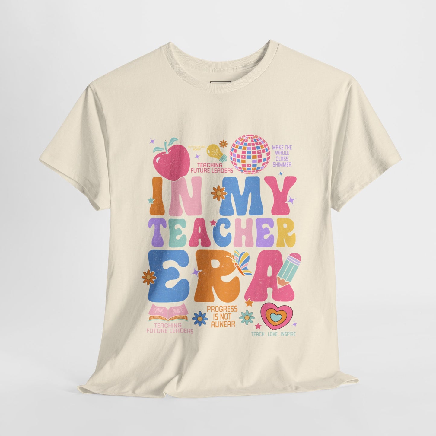 In My Teacher Era T-Shirt