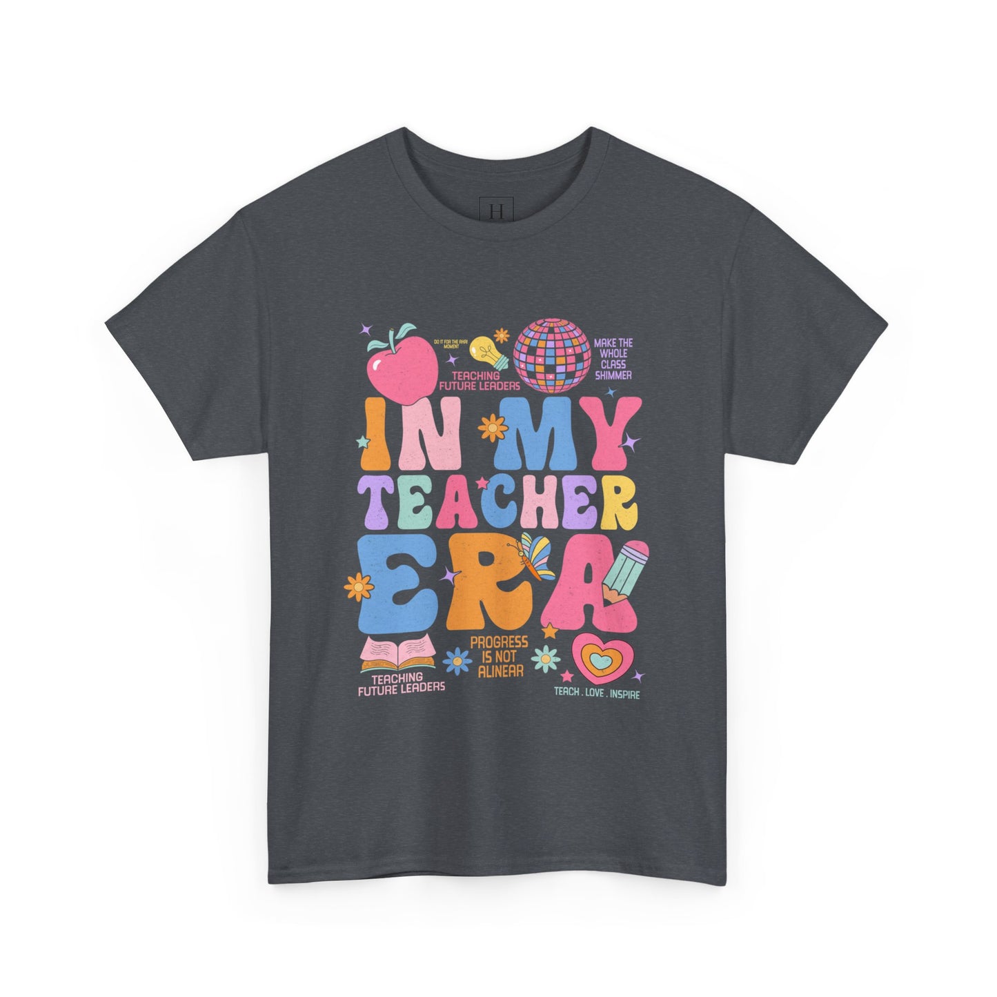 In My Teacher Era T-Shirt