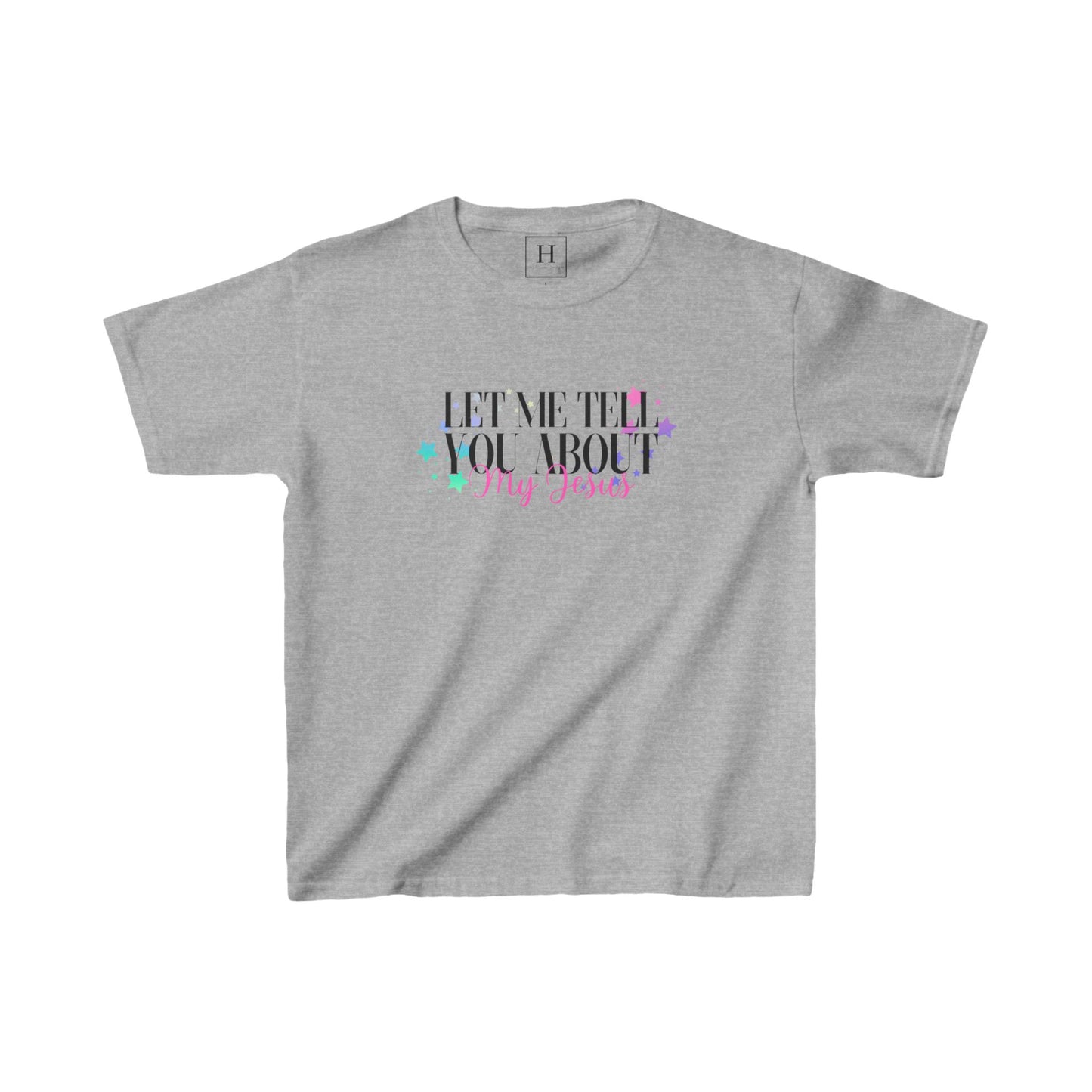 Youth - Let Me Tell You About My Jesus Christian Heavy Cotton Tee
