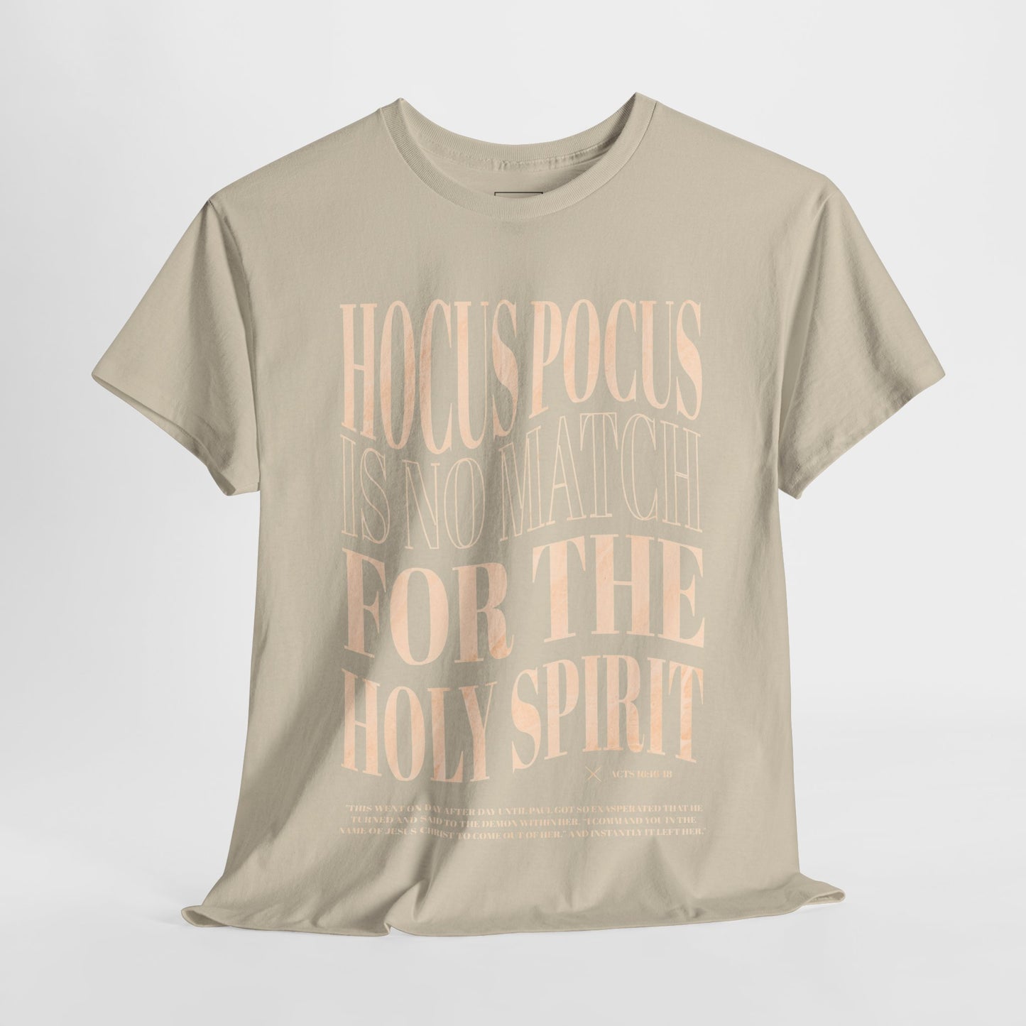 Hocus Pocus Is No Match For The Holy Spirit Tee