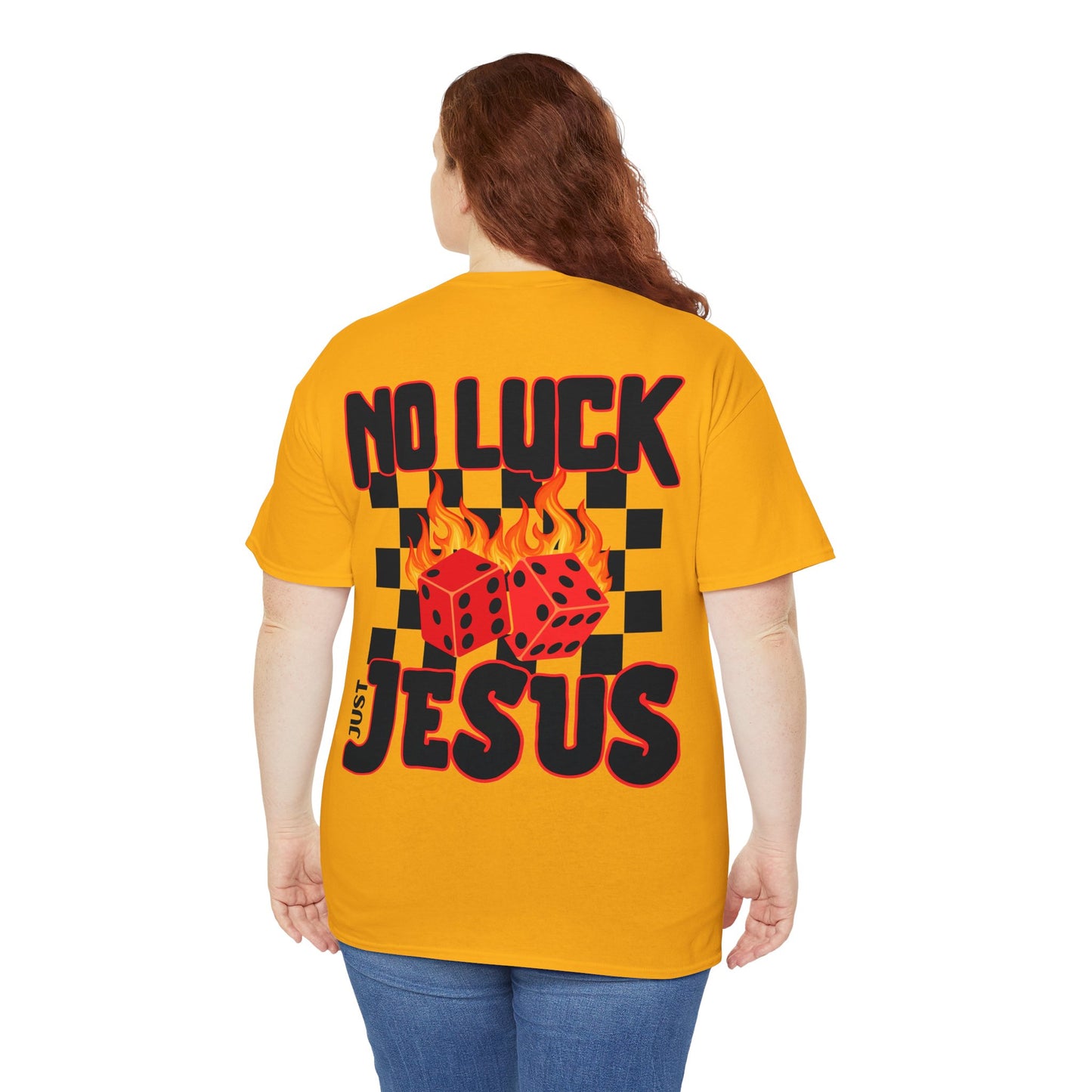 NO LUCK JUST JESUS DICE CHRISTIAN SHIRT (Front and Back)