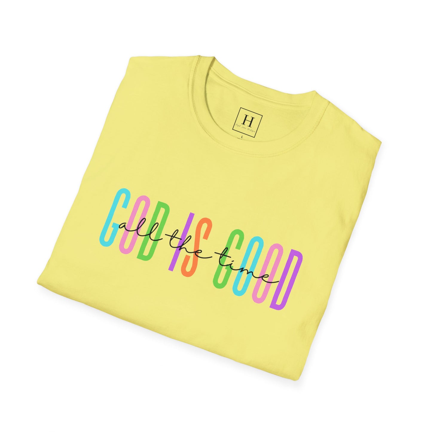 God Is Good All The Time Christian T-shirt
