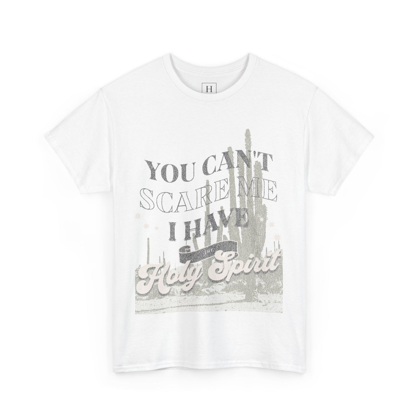 You Can't Scare Me Christian T-Shirt