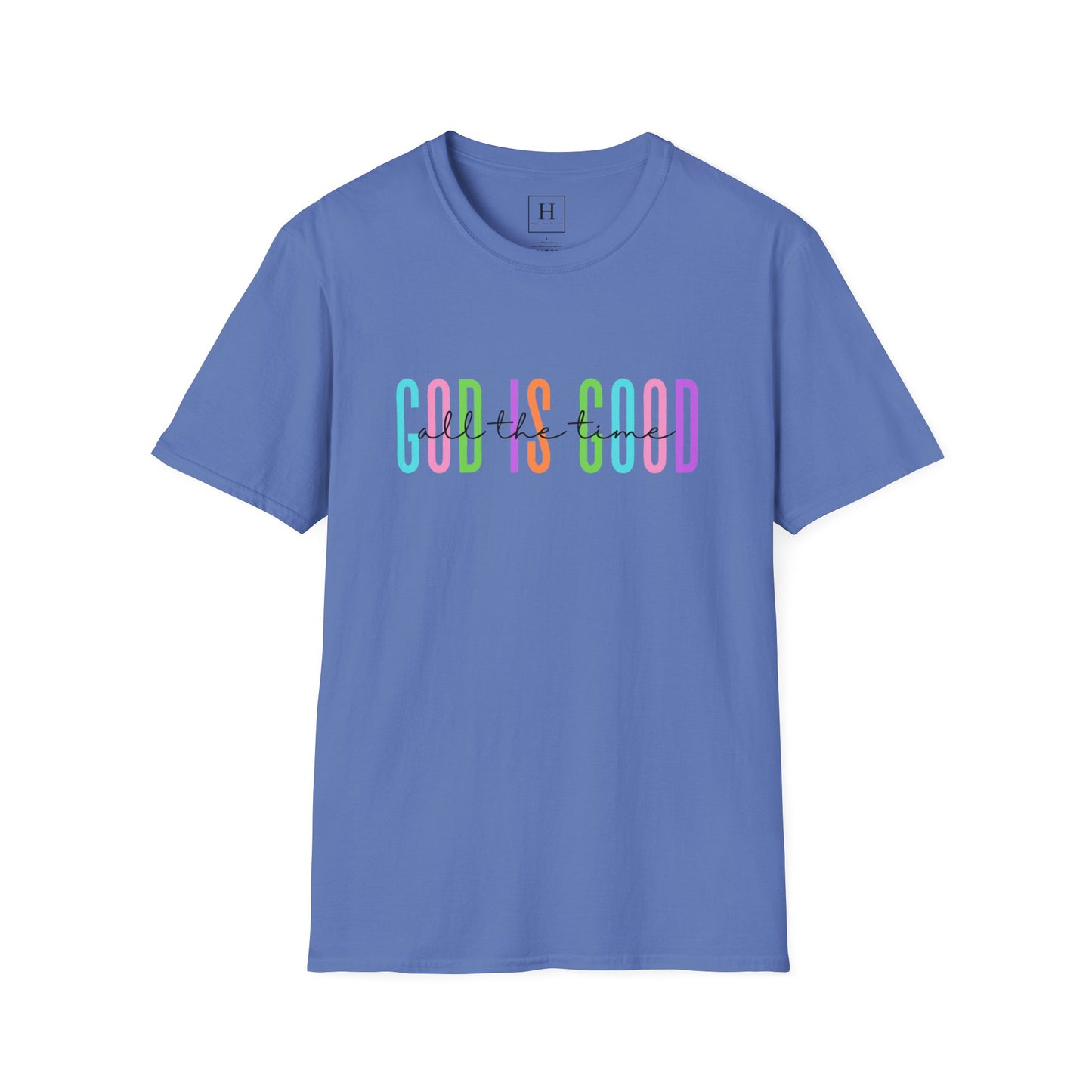 God Is Good All The Time Christian T-shirt