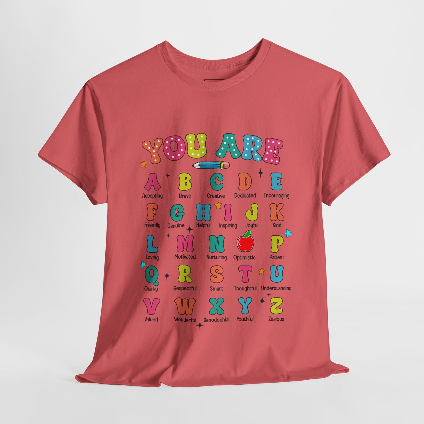 You Are A-Z Teacher T-Shirt