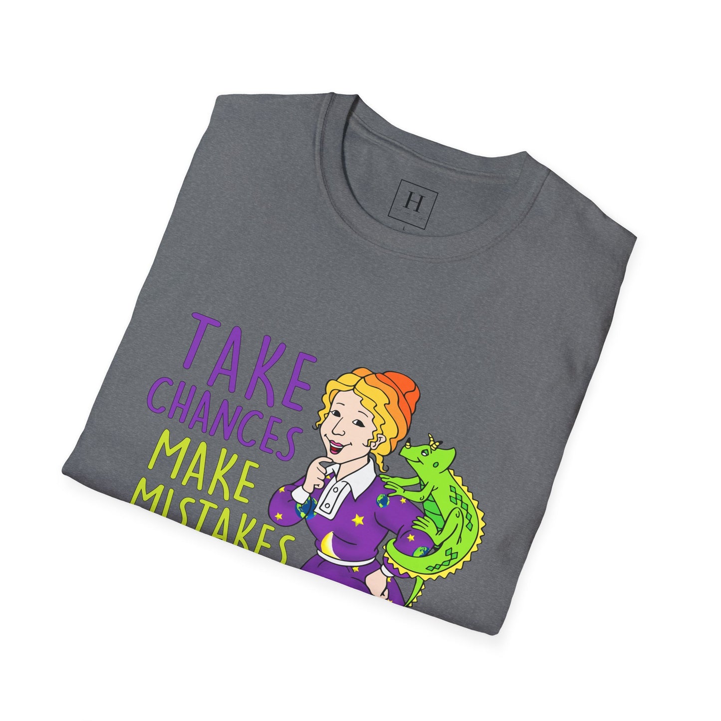 Take Chances Make Mistakes Teacher T-Shirt