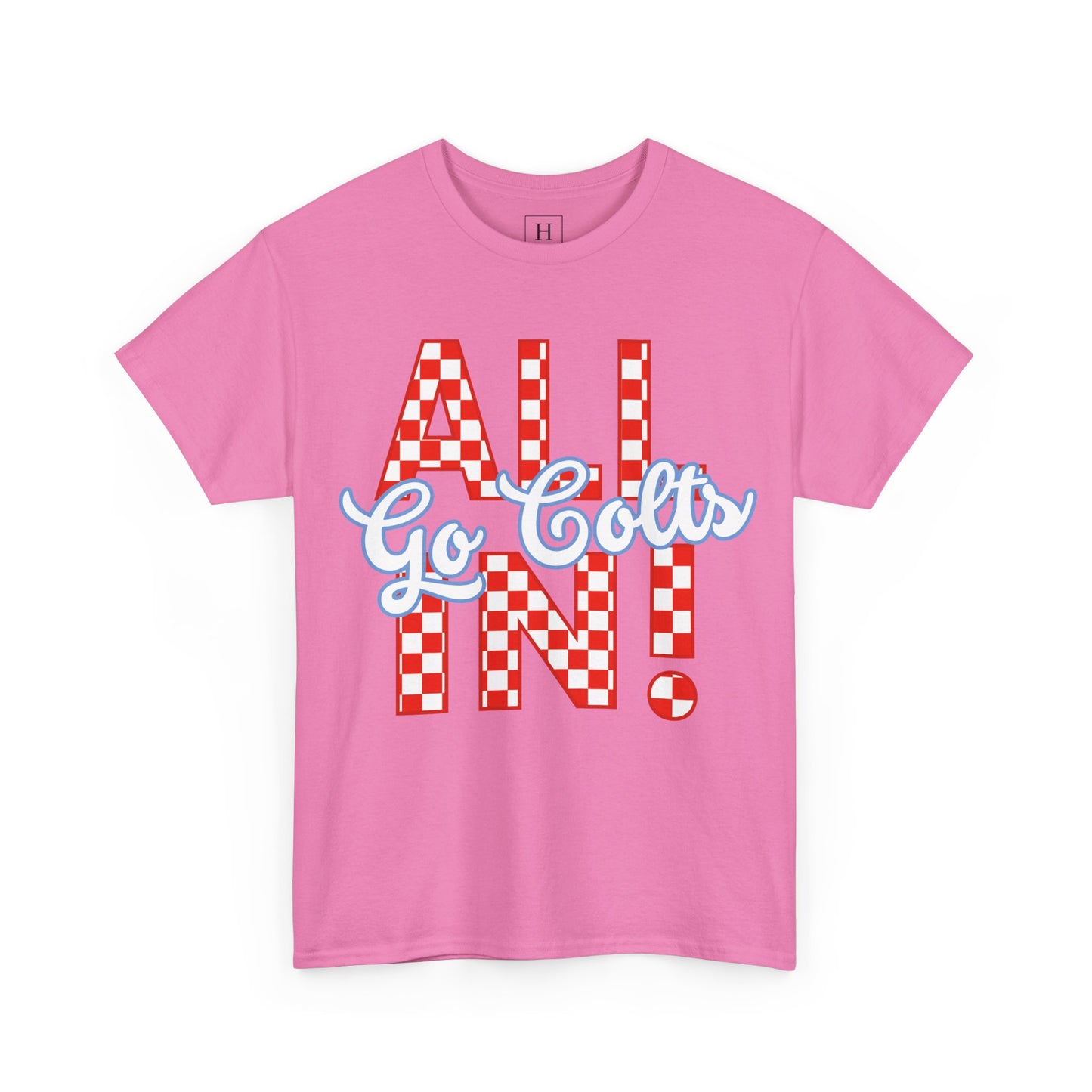 ALL IN GO COLTS - Unisex