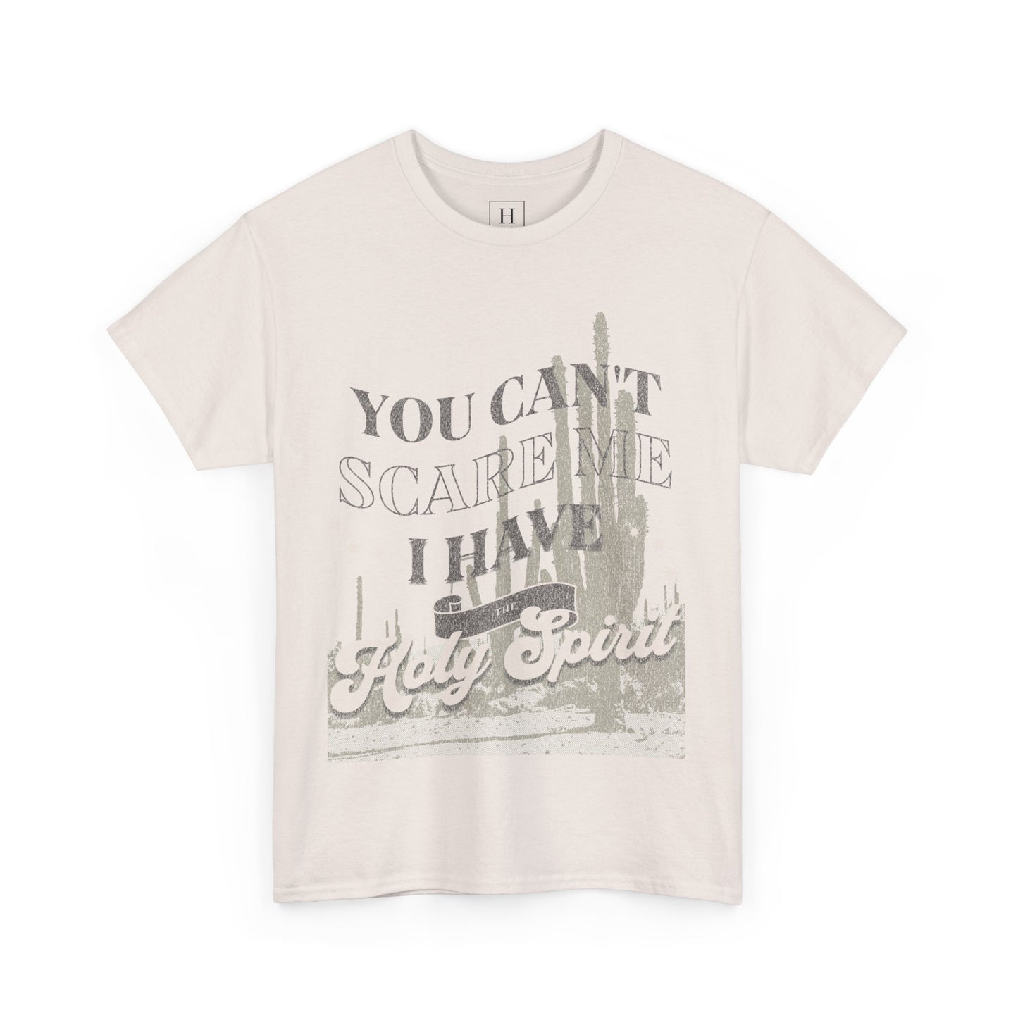 You Can't Scare Me Christian T-Shirt