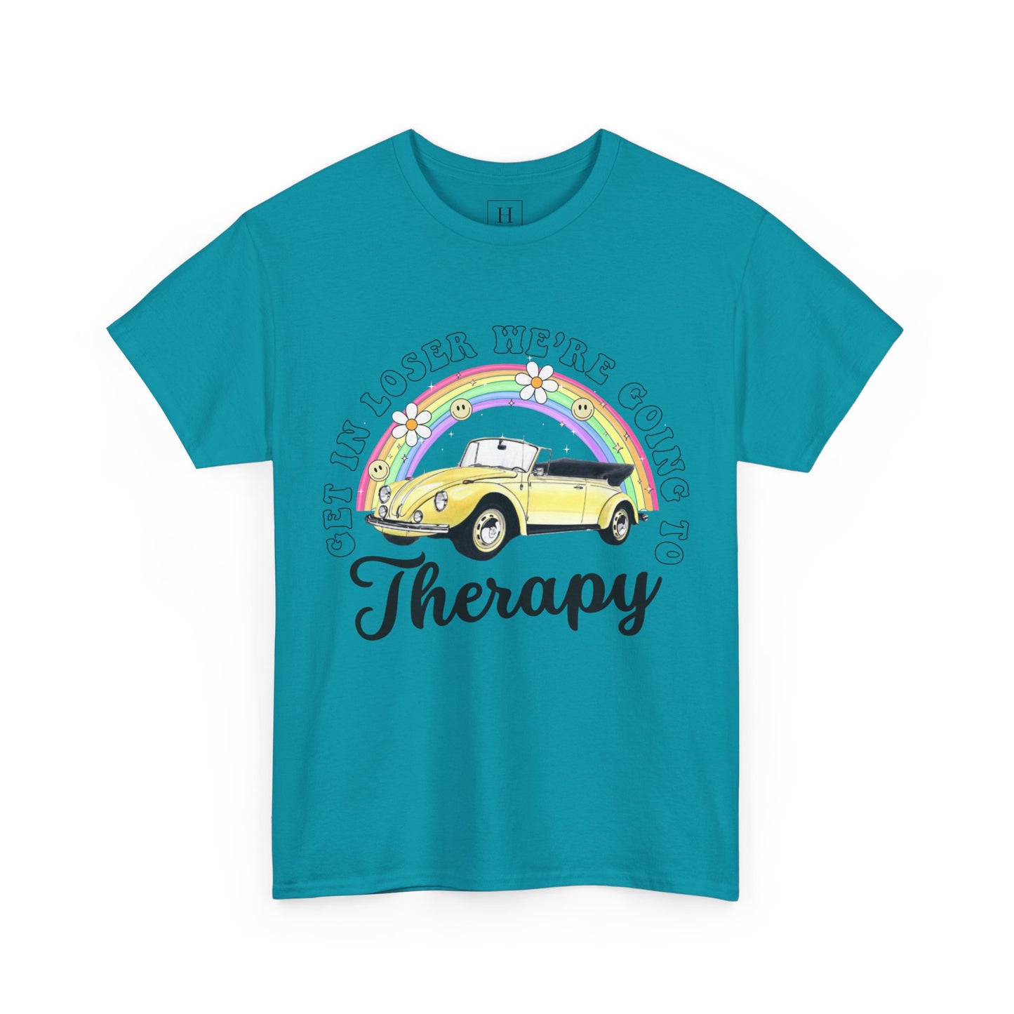 Get In Loser We're Going To Therapy Tee