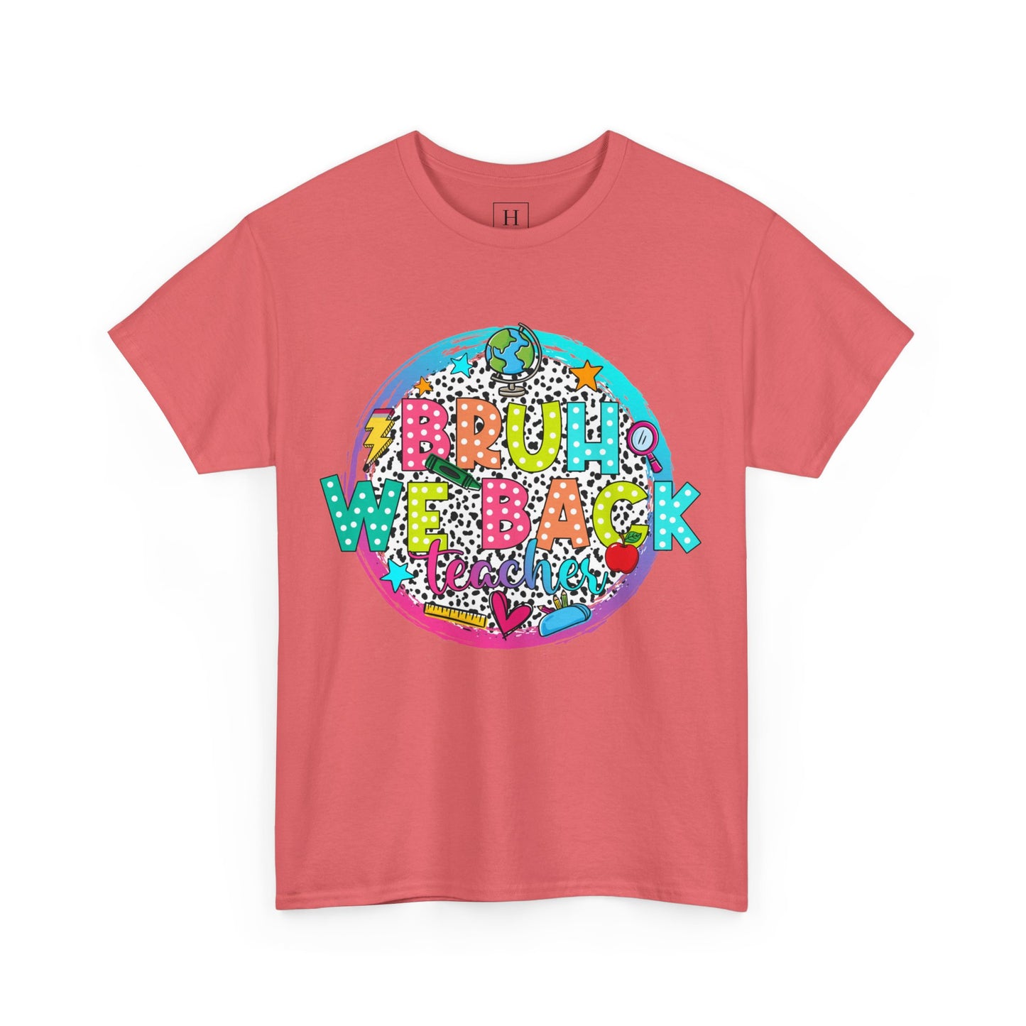 Bruh We Back Teacher T-Shirt