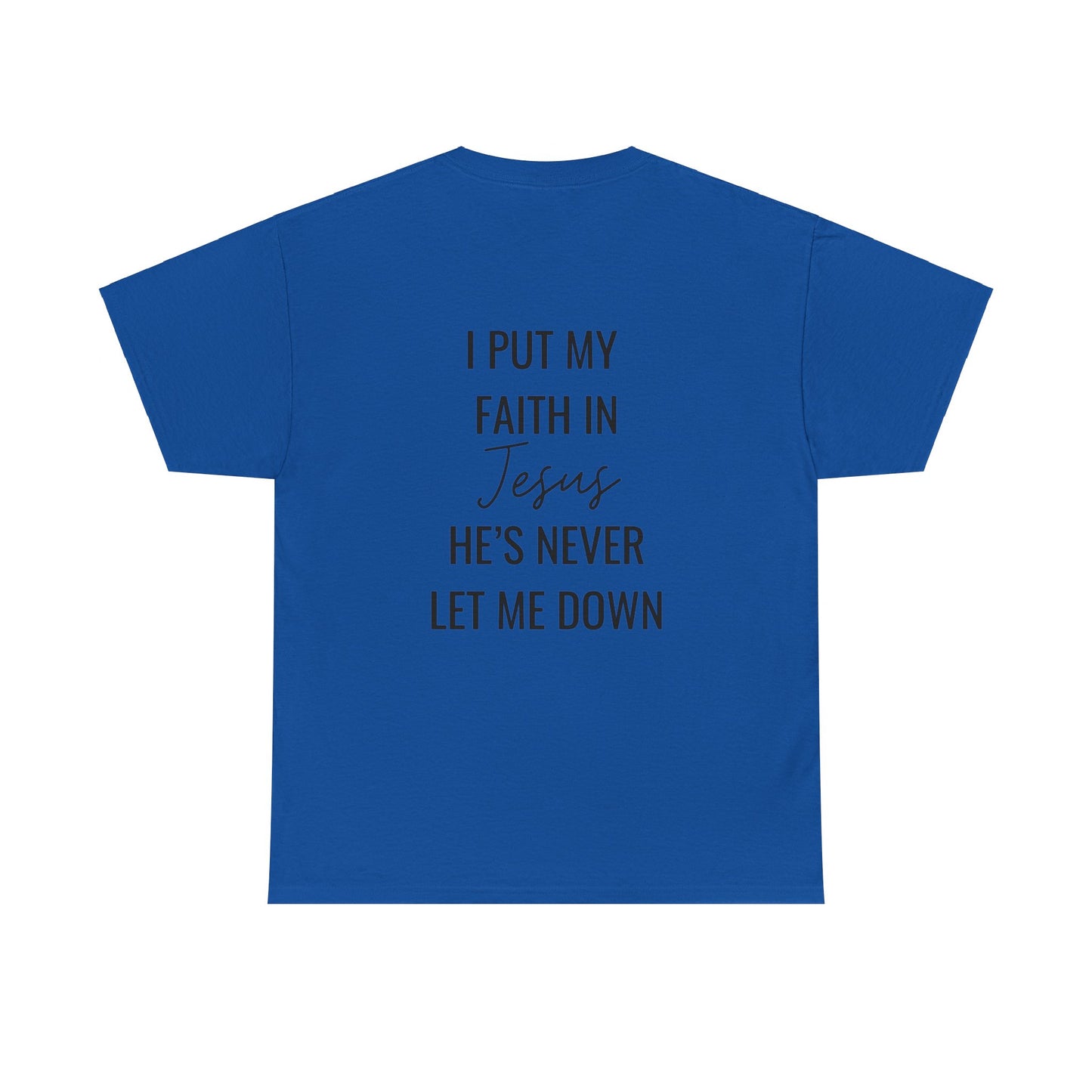 faith in jesus christian shirt