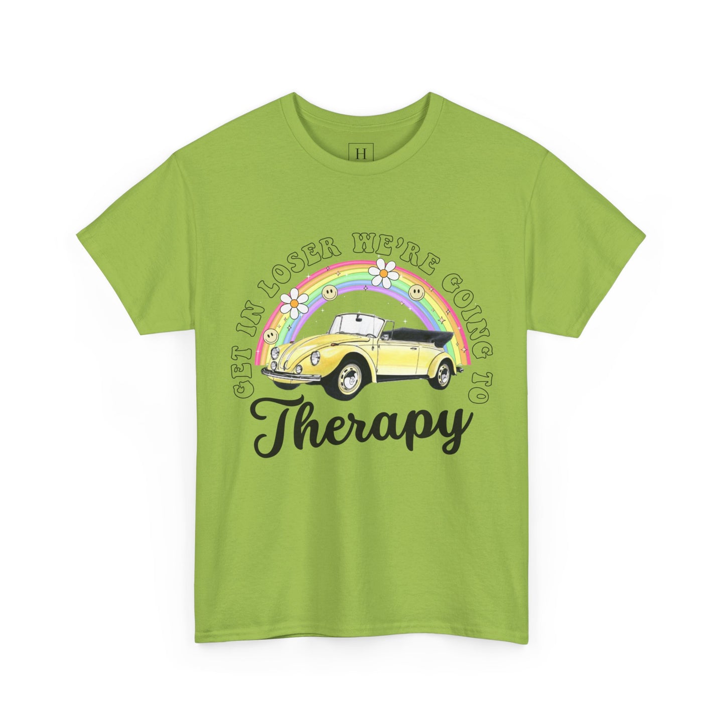 Get In Loser We're Going To Therapy Tee