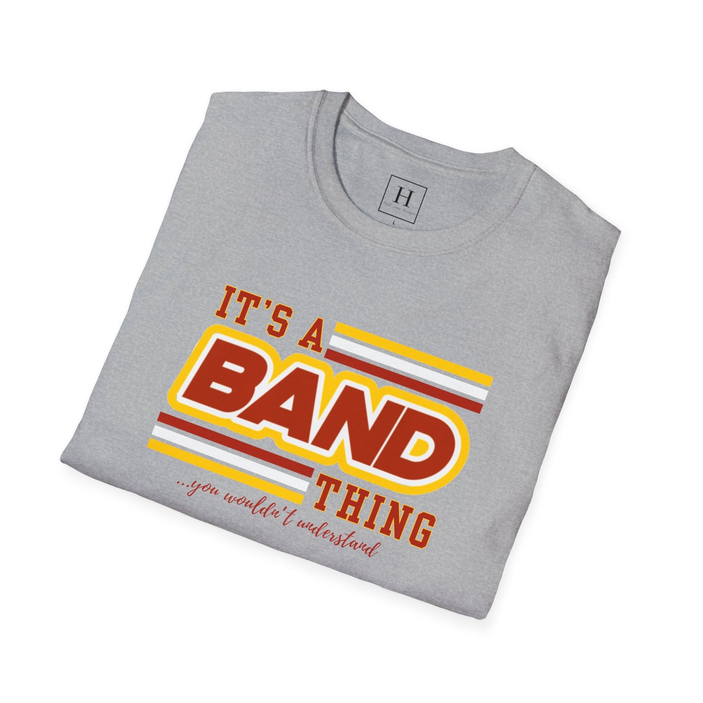 It's A Band Thing T-Shirt (Front Only)