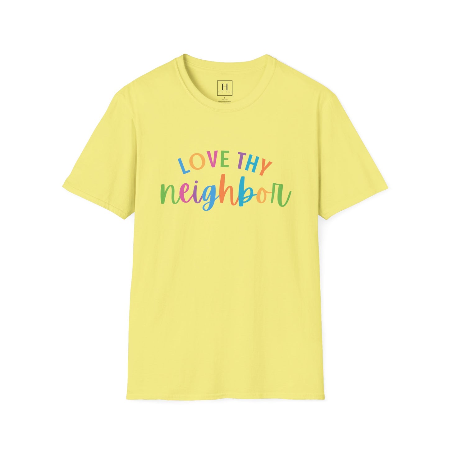 Bright Rainbow Color Love Thy Neighbor Christian T-shirt
