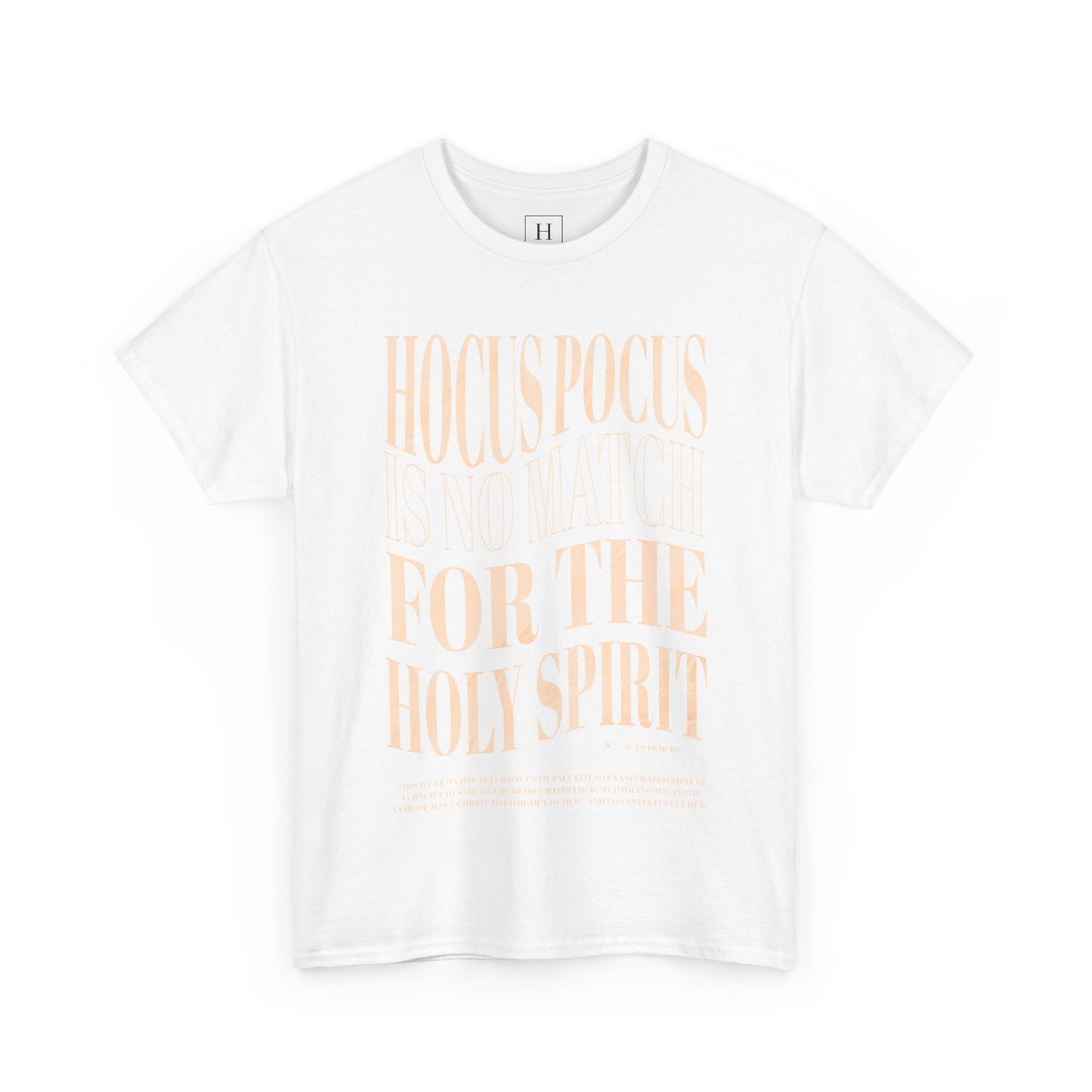 Hocus Pocus Is No Match For The Holy Spirit Tee