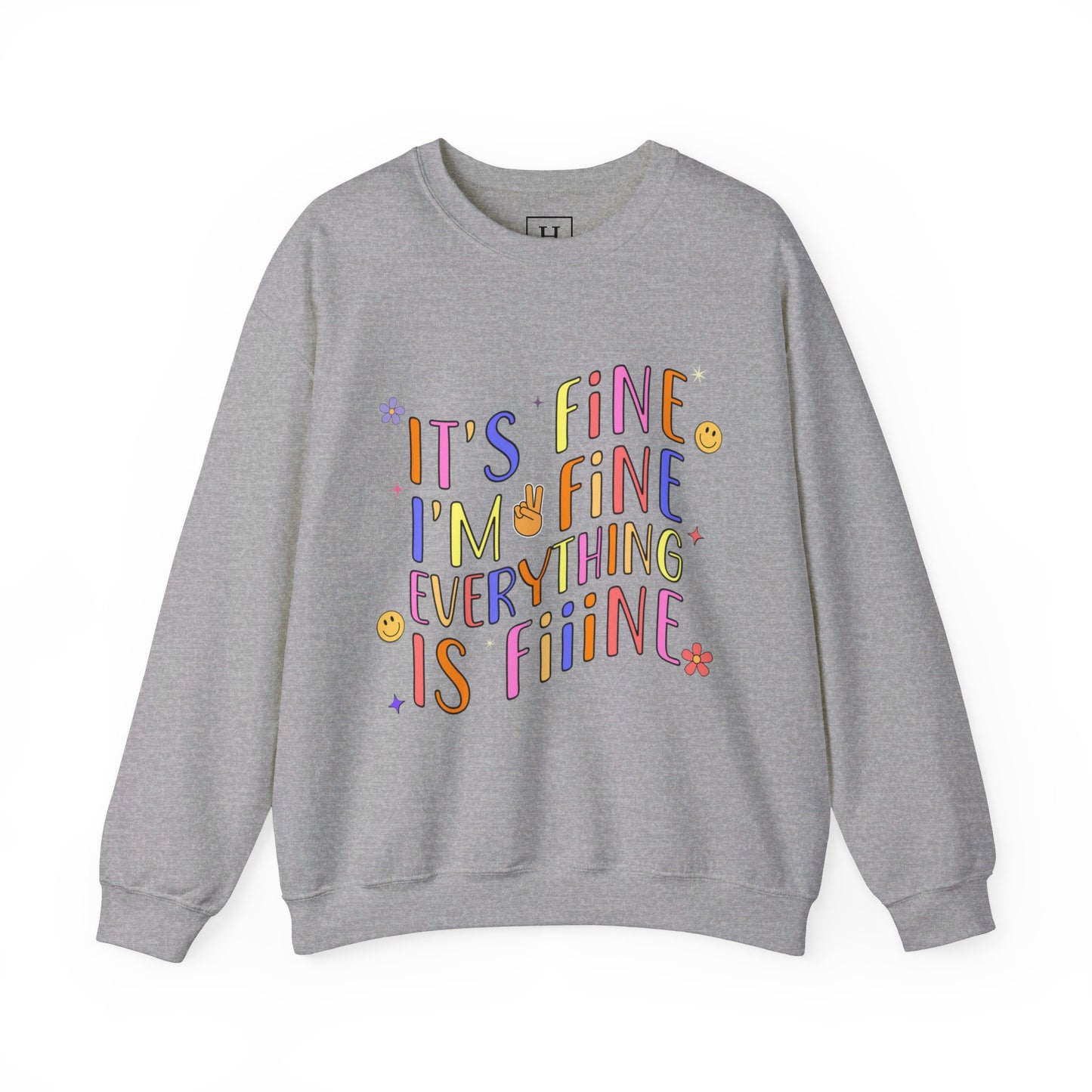 It's Fine, Everything Is Fine Sweater