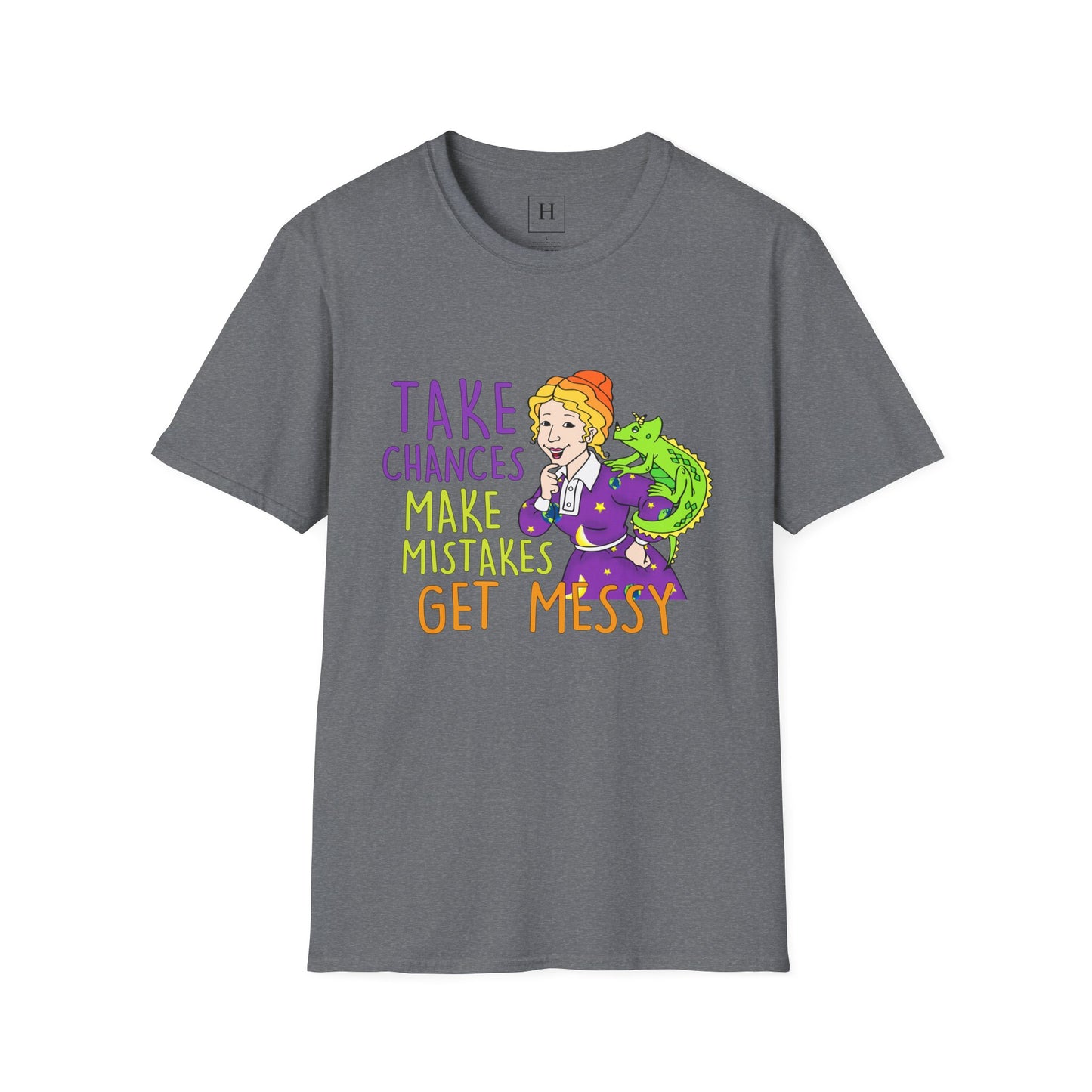Take Chances Make Mistakes Teacher T-Shirt