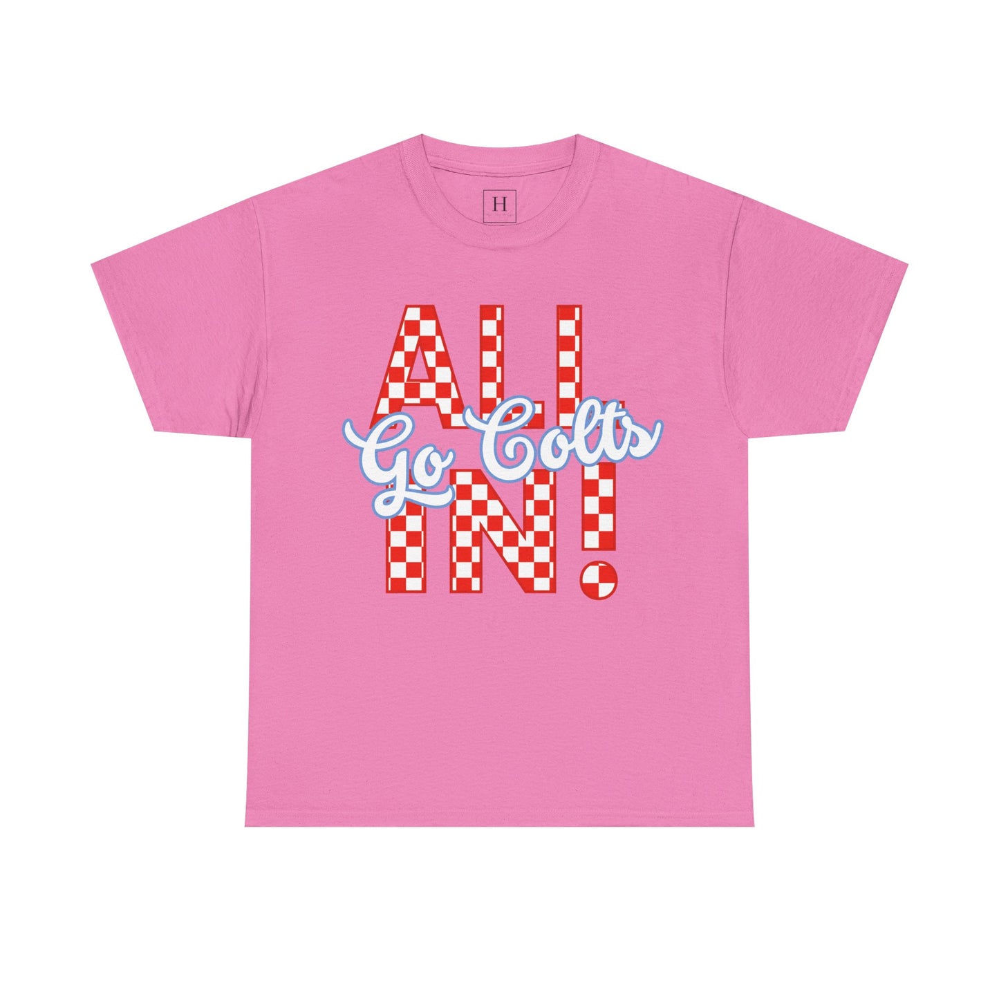 ALL IN GO COLTS - Unisex