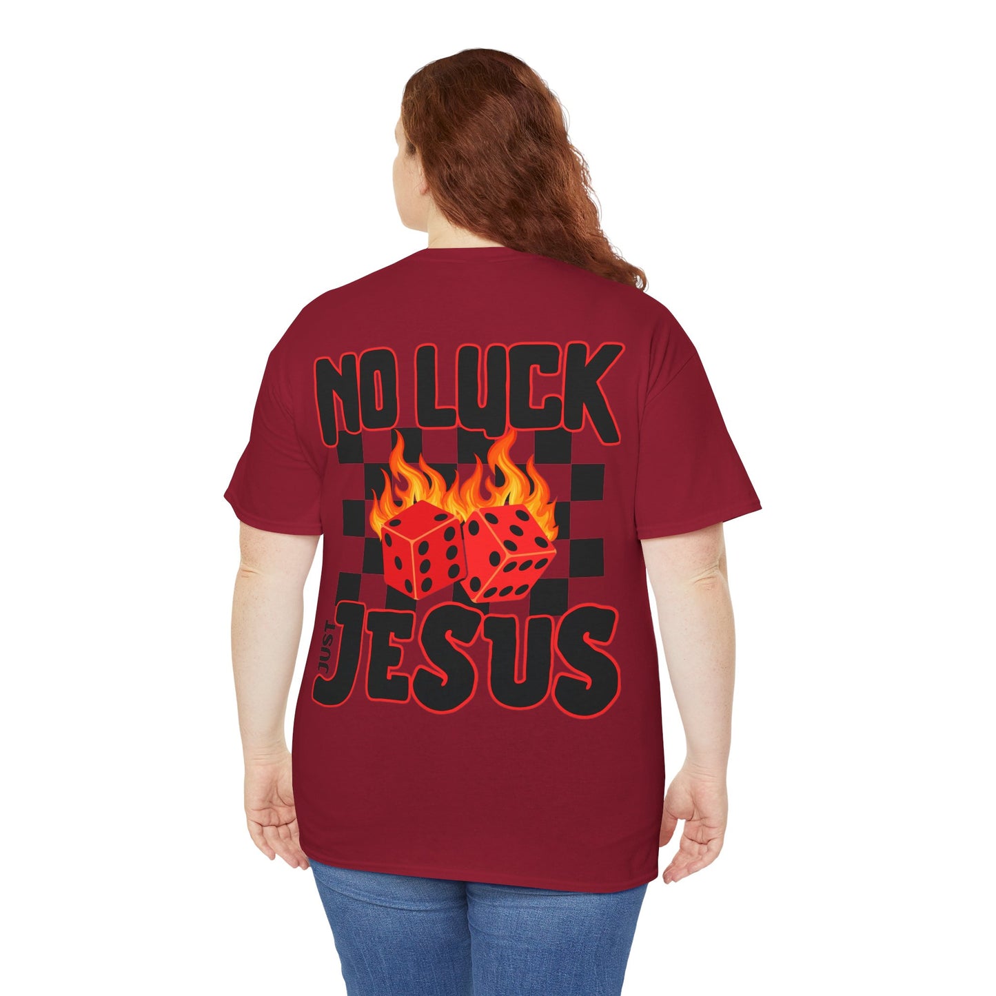 NO LUCK JUST JESUS DICE CHRISTIAN SHIRT (Front and Back)