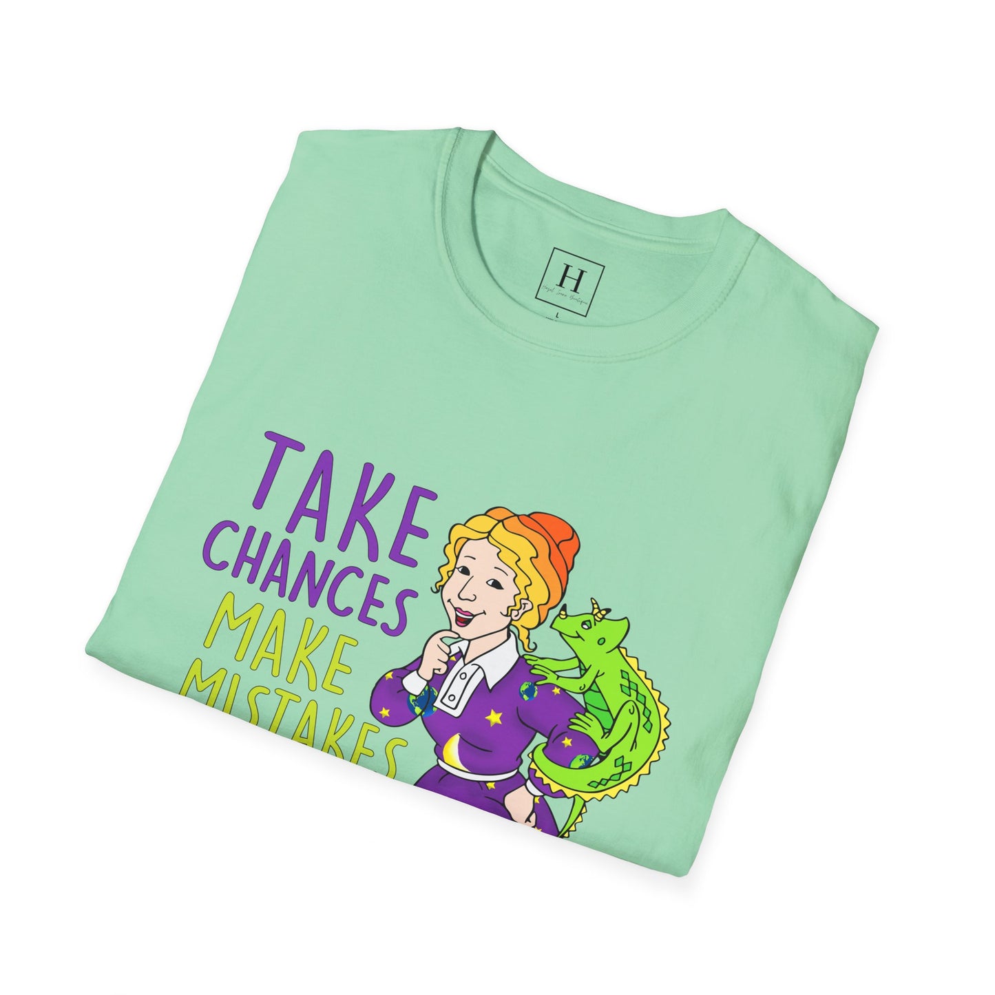 Take Chances Make Mistakes Teacher T-Shirt