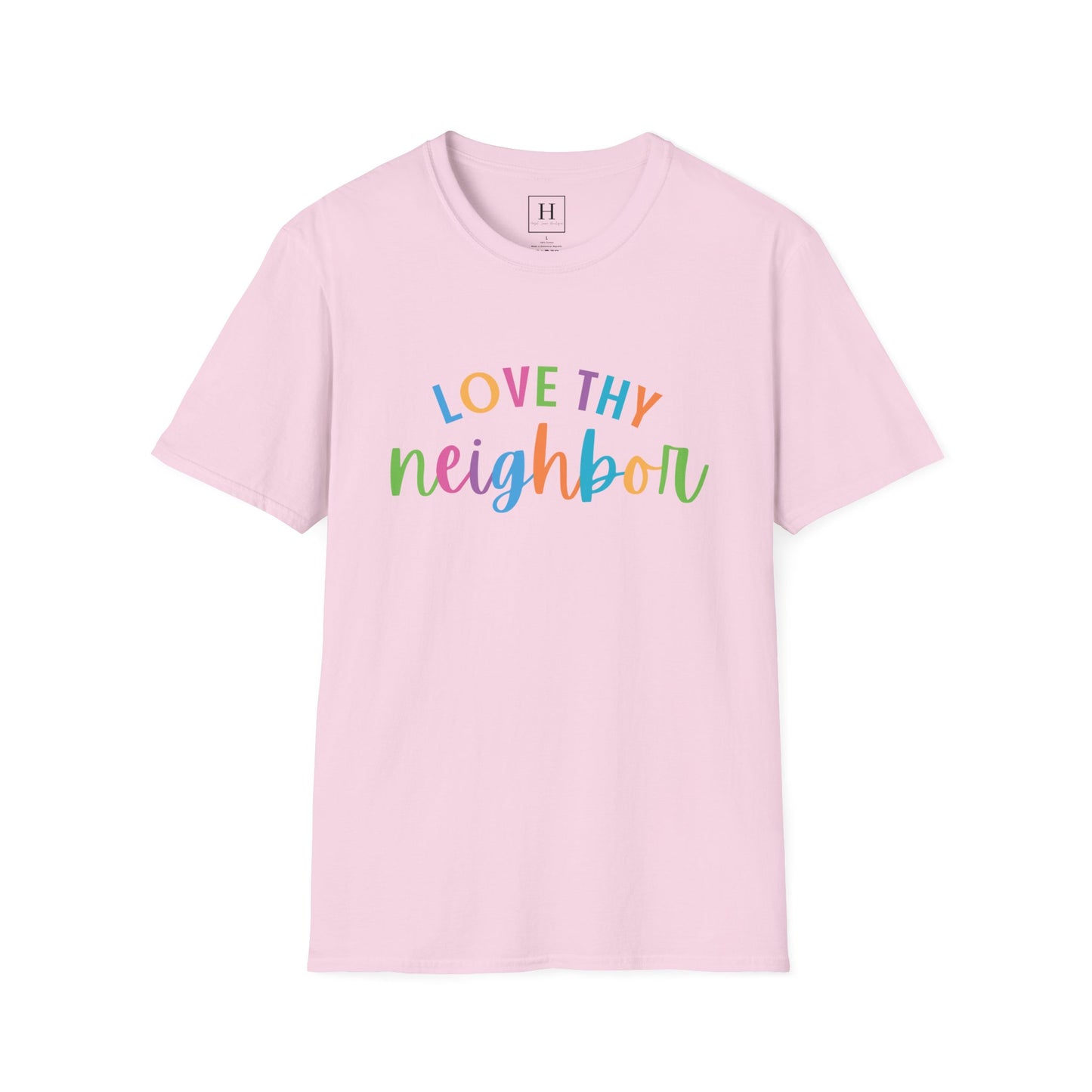 Bright Rainbow Color Love Thy Neighbor Christian T-shirt