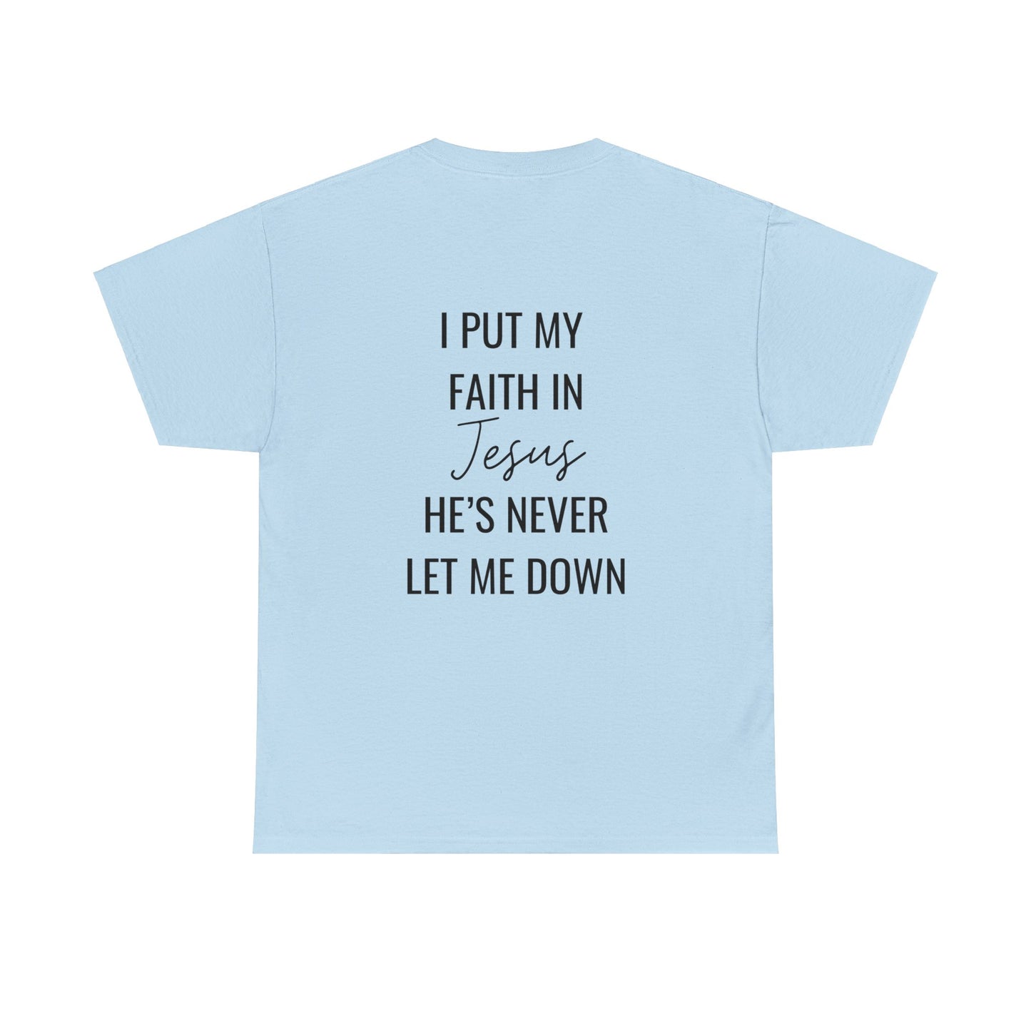 faith in jesus christian shirt