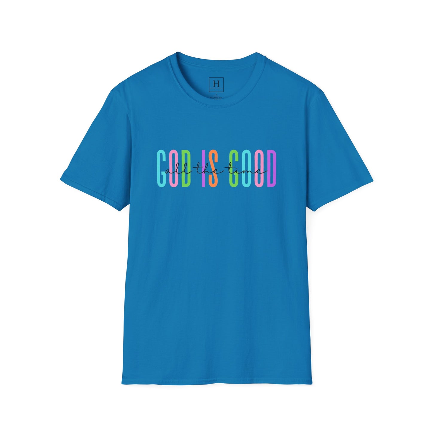 God Is Good All The Time Christian T-shirt