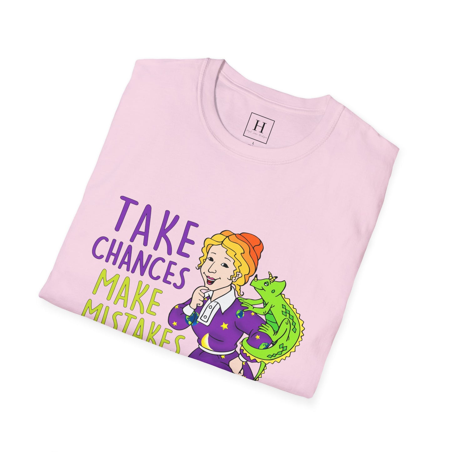 Take Chances Make Mistakes Teacher T-Shirt