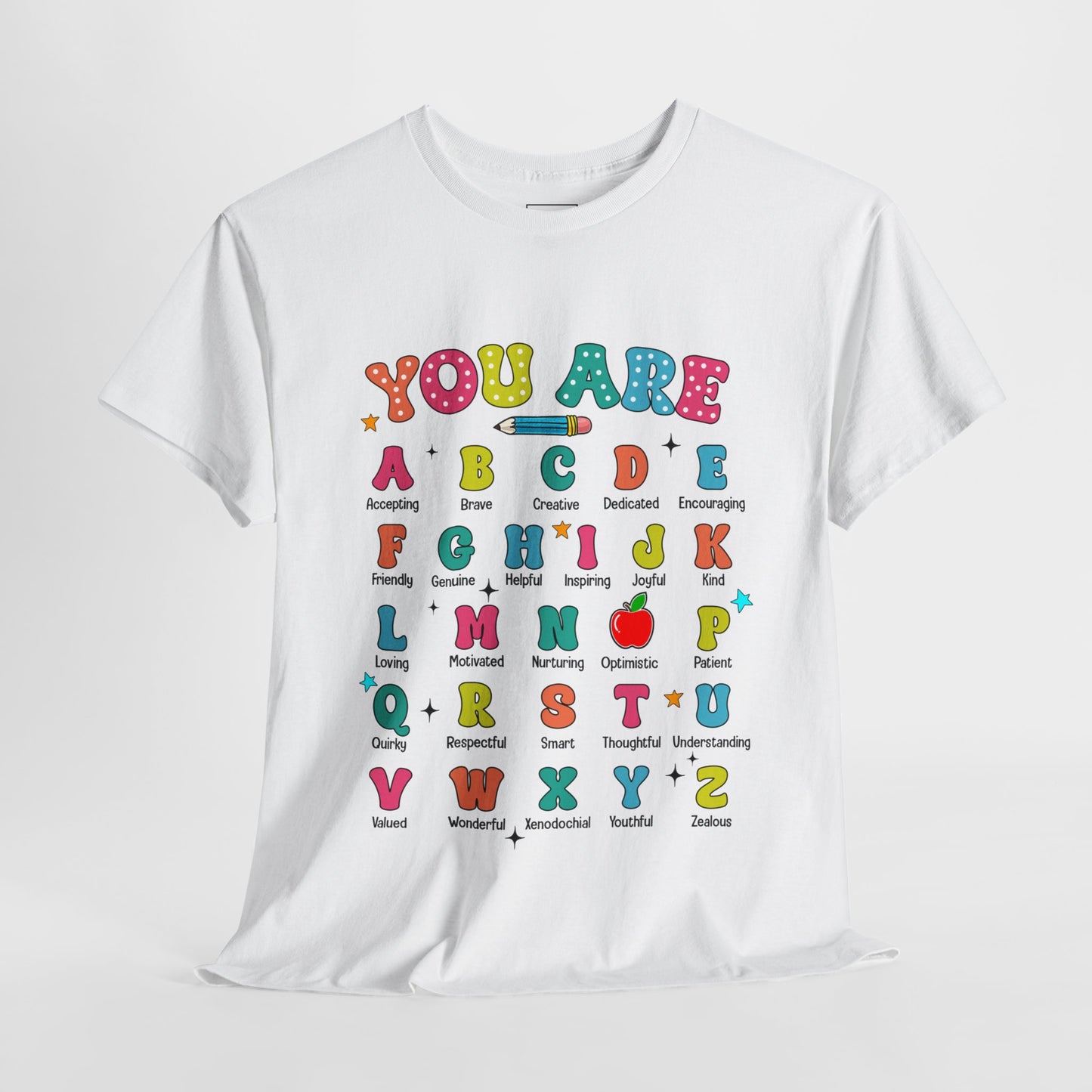 You Are A-Z Teacher T-Shirt