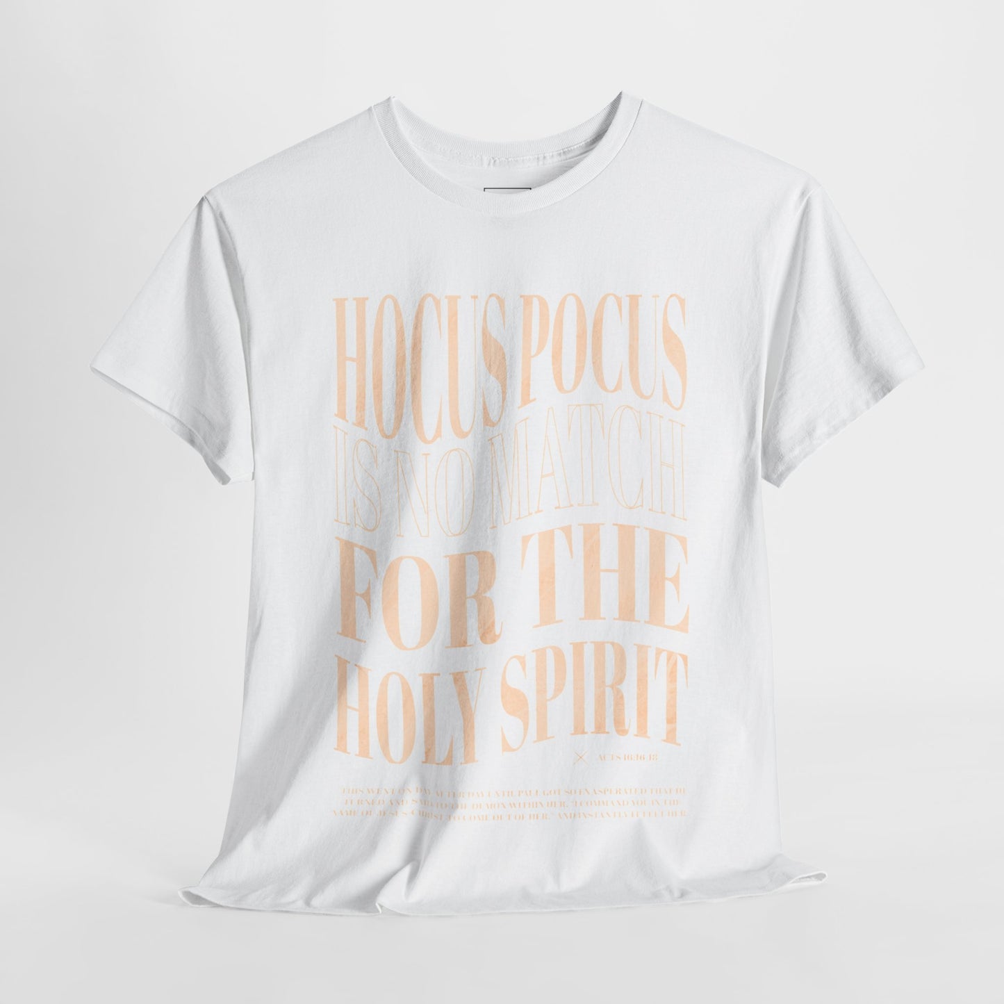 Hocus Pocus Is No Match For The Holy Spirit Tee