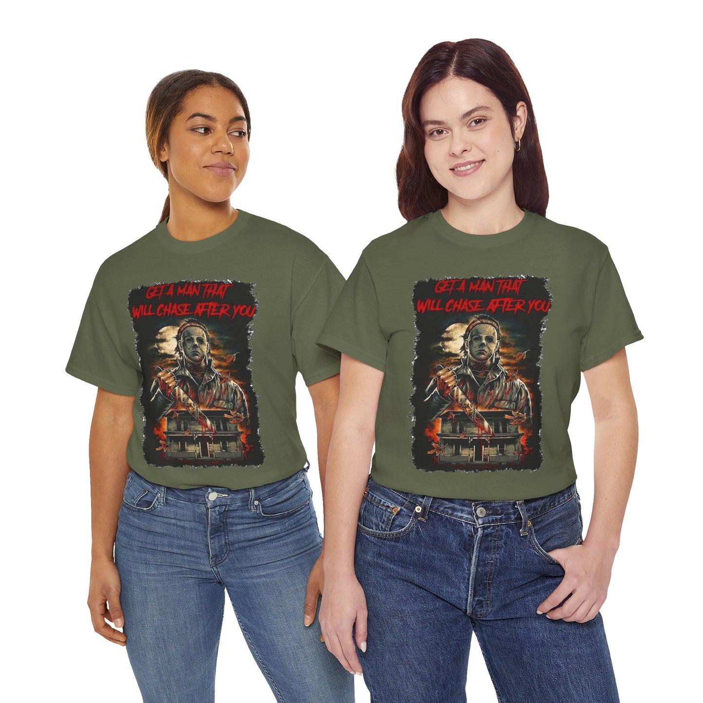 Halloween; Get A Man That Will Chase After You, Myers -- Unisex