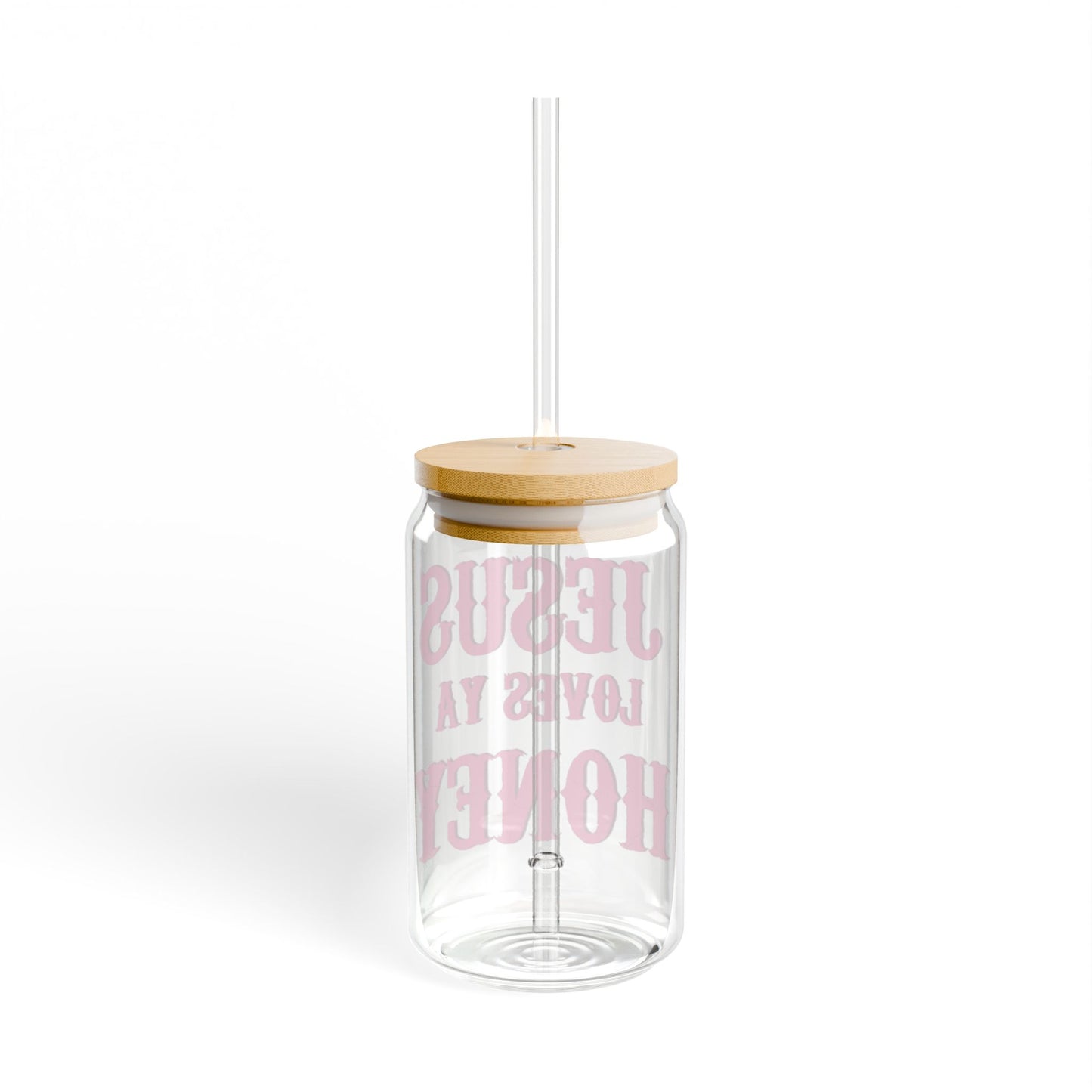Jesus loves you honey pink Sipper Glass, 16oz