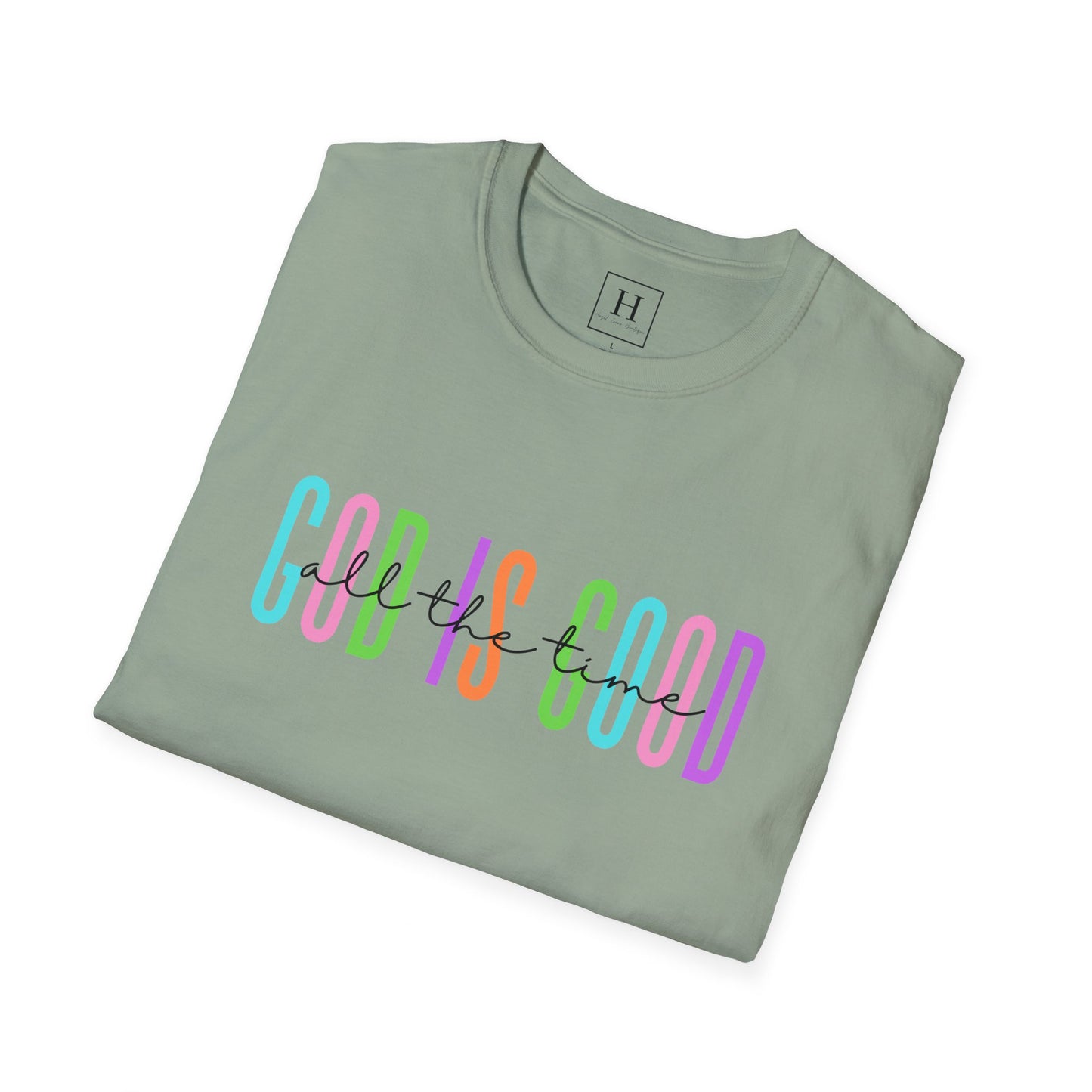 God Is Good All The Time Christian T-shirt