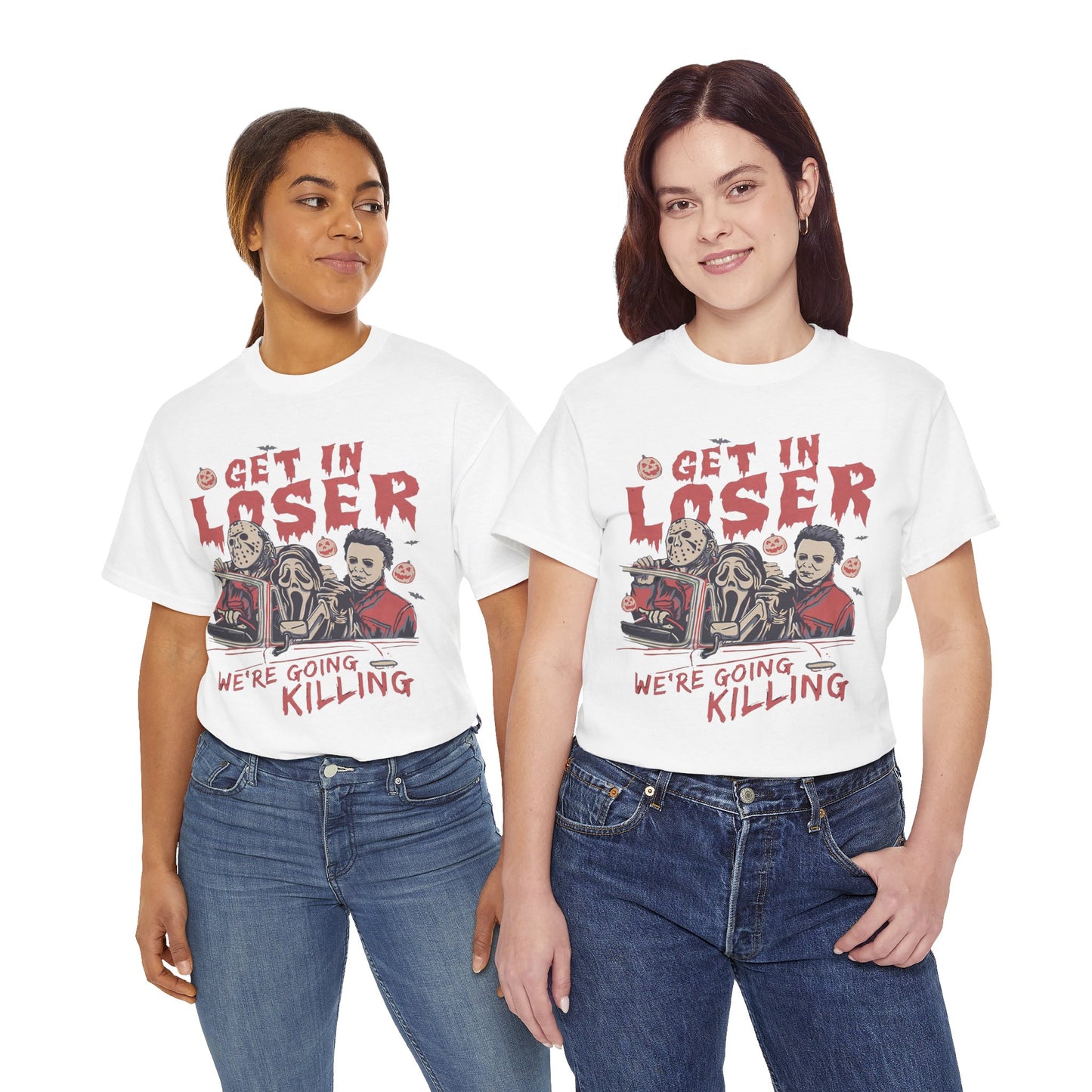 Get In Loser Shirt