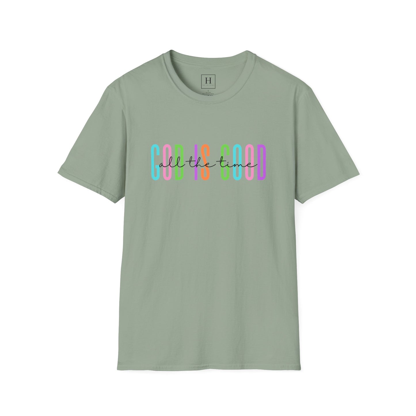 God Is Good All The Time Christian T-shirt