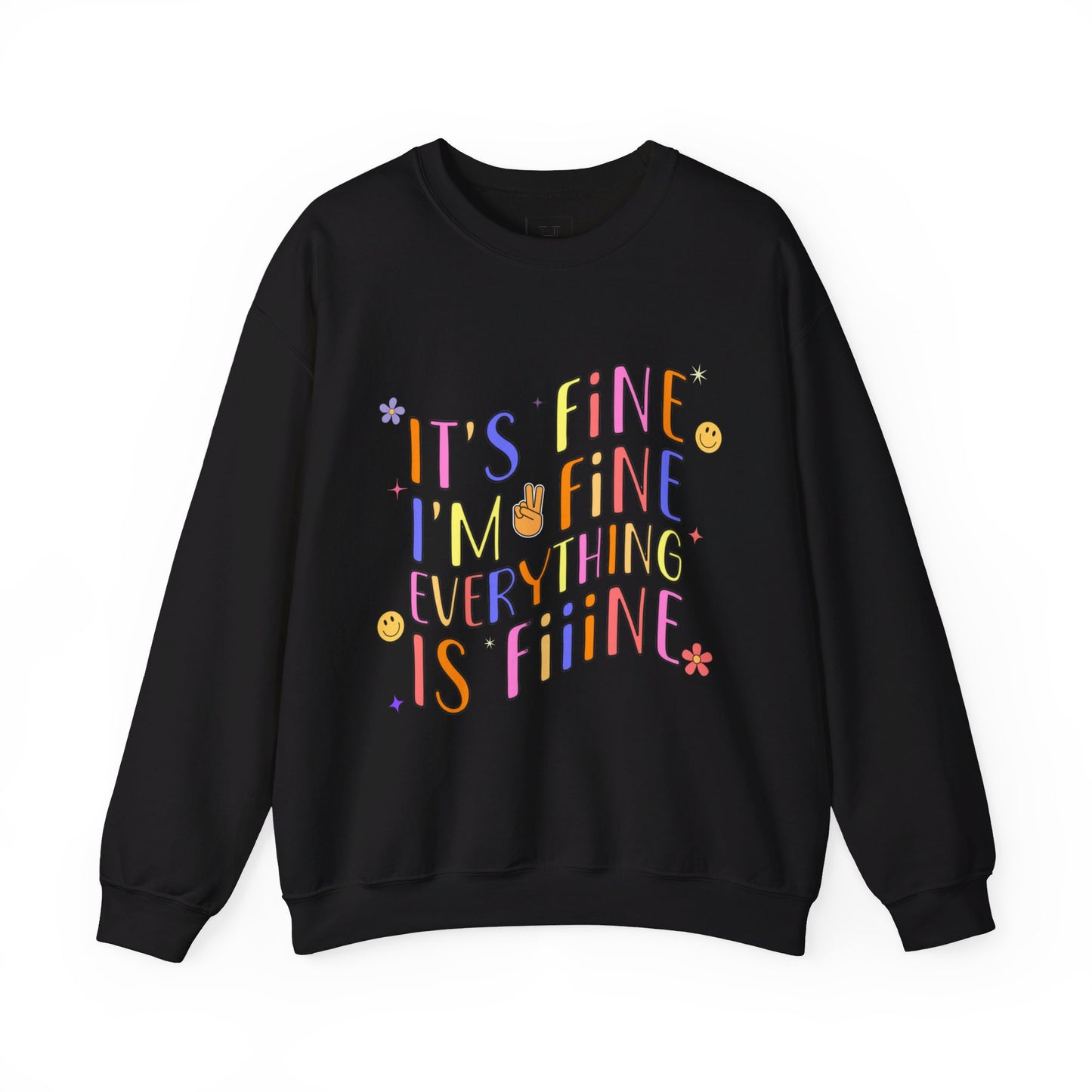 It's Fine, Everything Is Fine Sweater