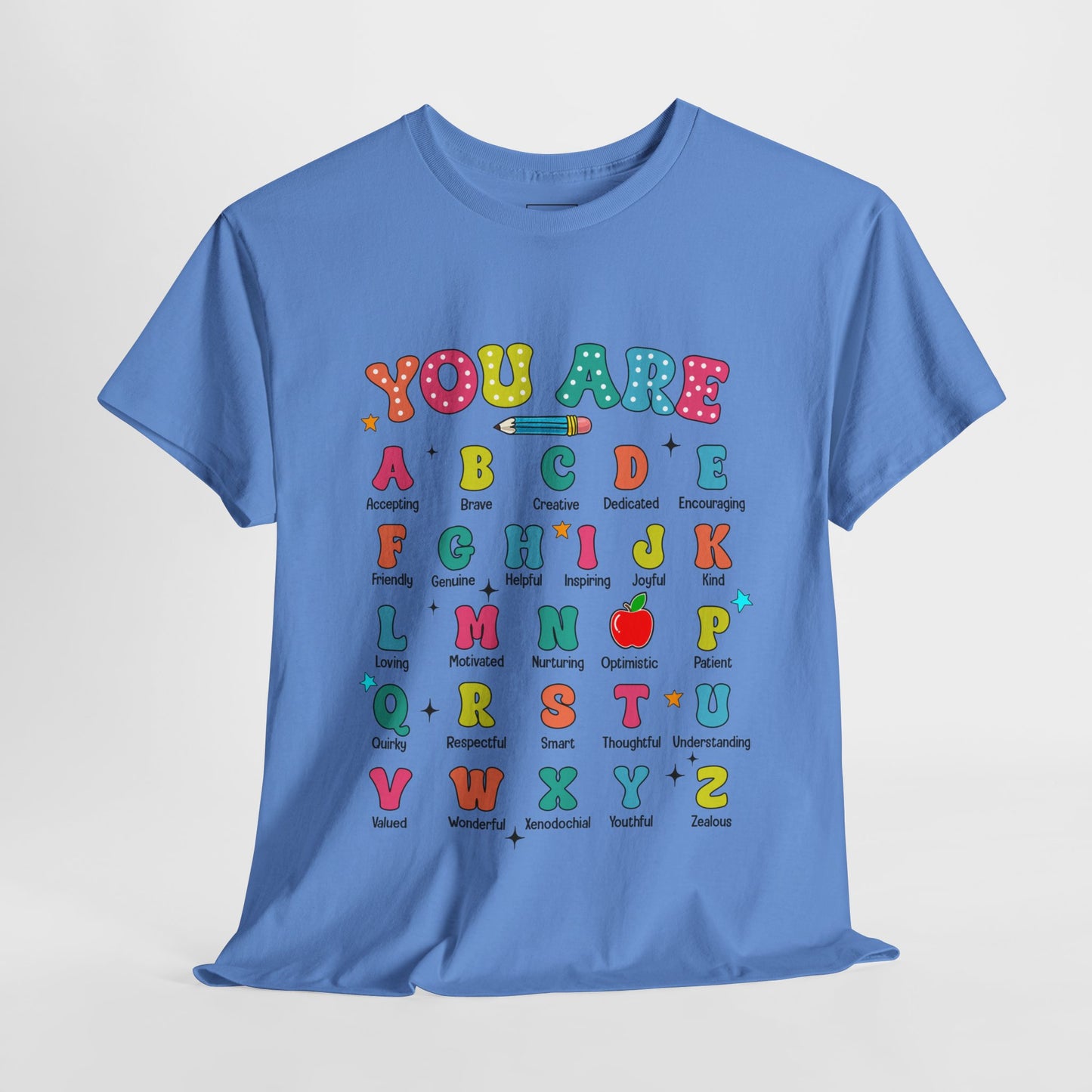 You Are A-Z Teacher T-Shirt