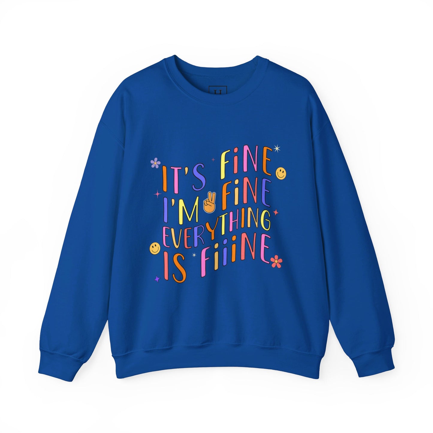 It's Fine, Everything Is Fine Sweater