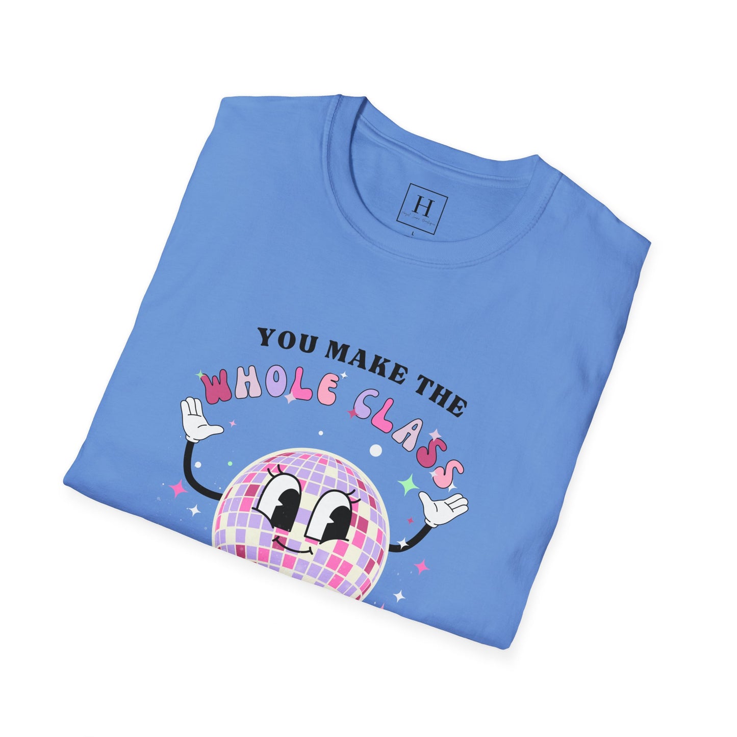 You Make The Whole Class Sparkle Teacher T-Shirt (Front Only)