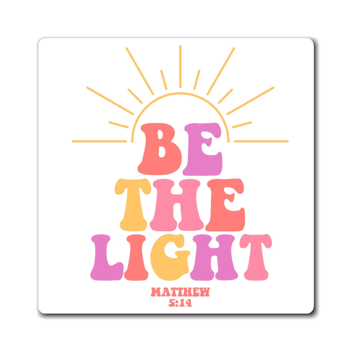 Be the light christian Magnet