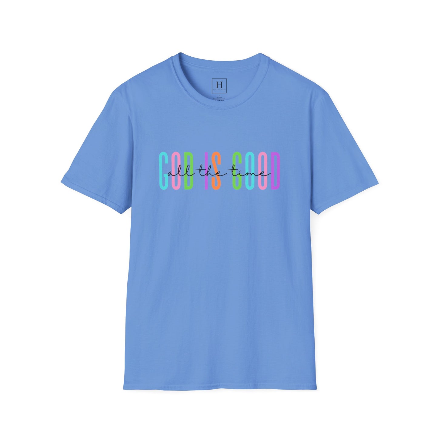 God Is Good All The Time Christian T-shirt
