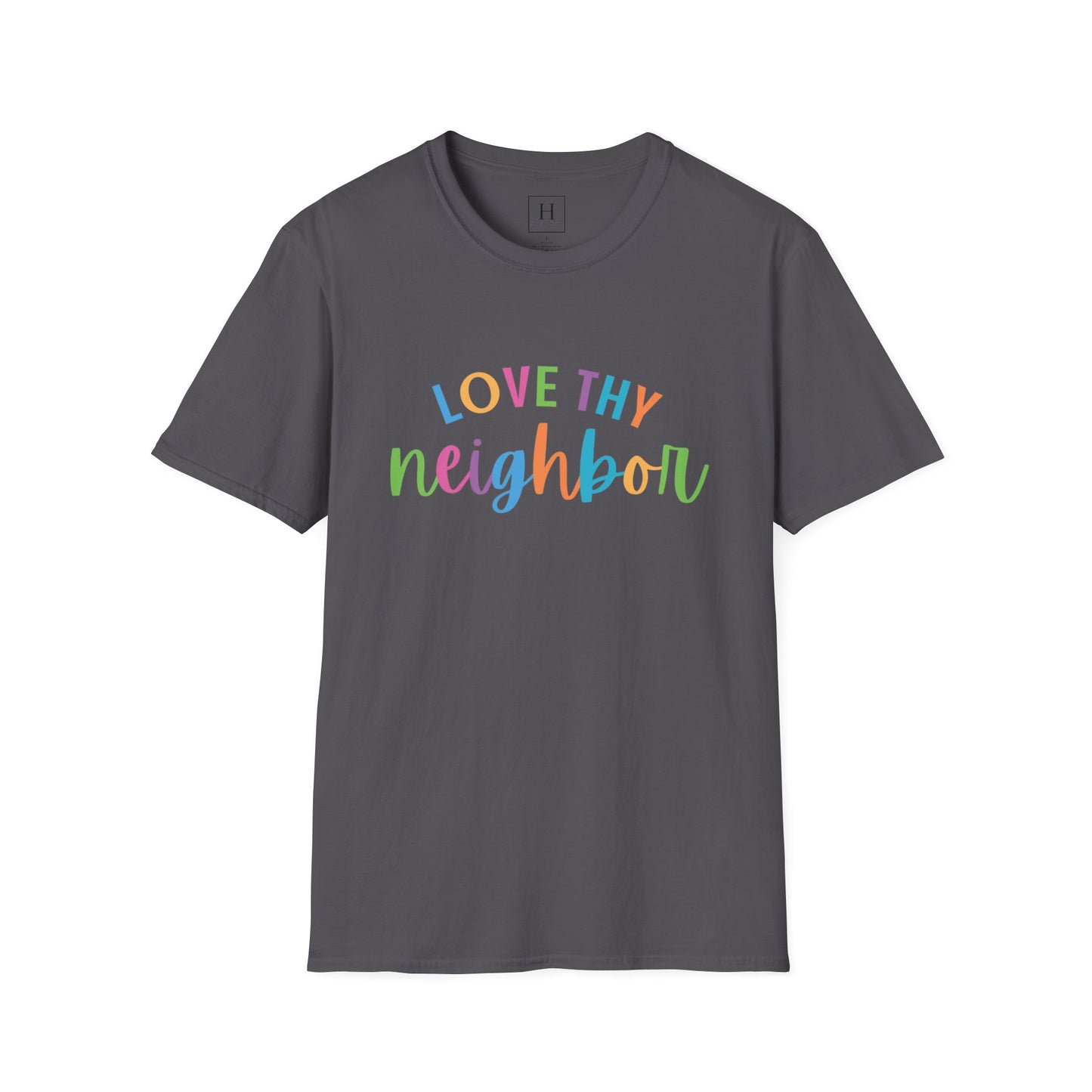 Bright Rainbow Color Love Thy Neighbor Christian T-shirt