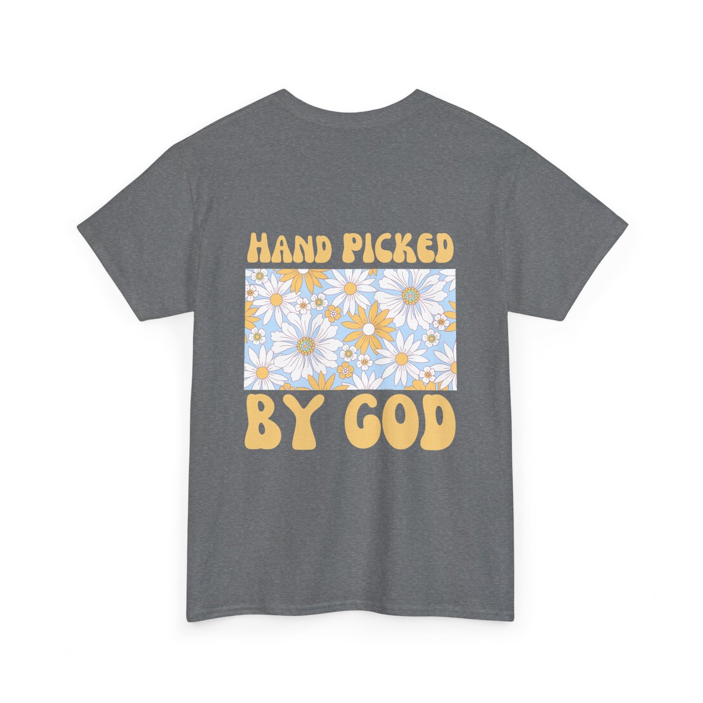 Blessed hand picked by god christian shirt (front and back)