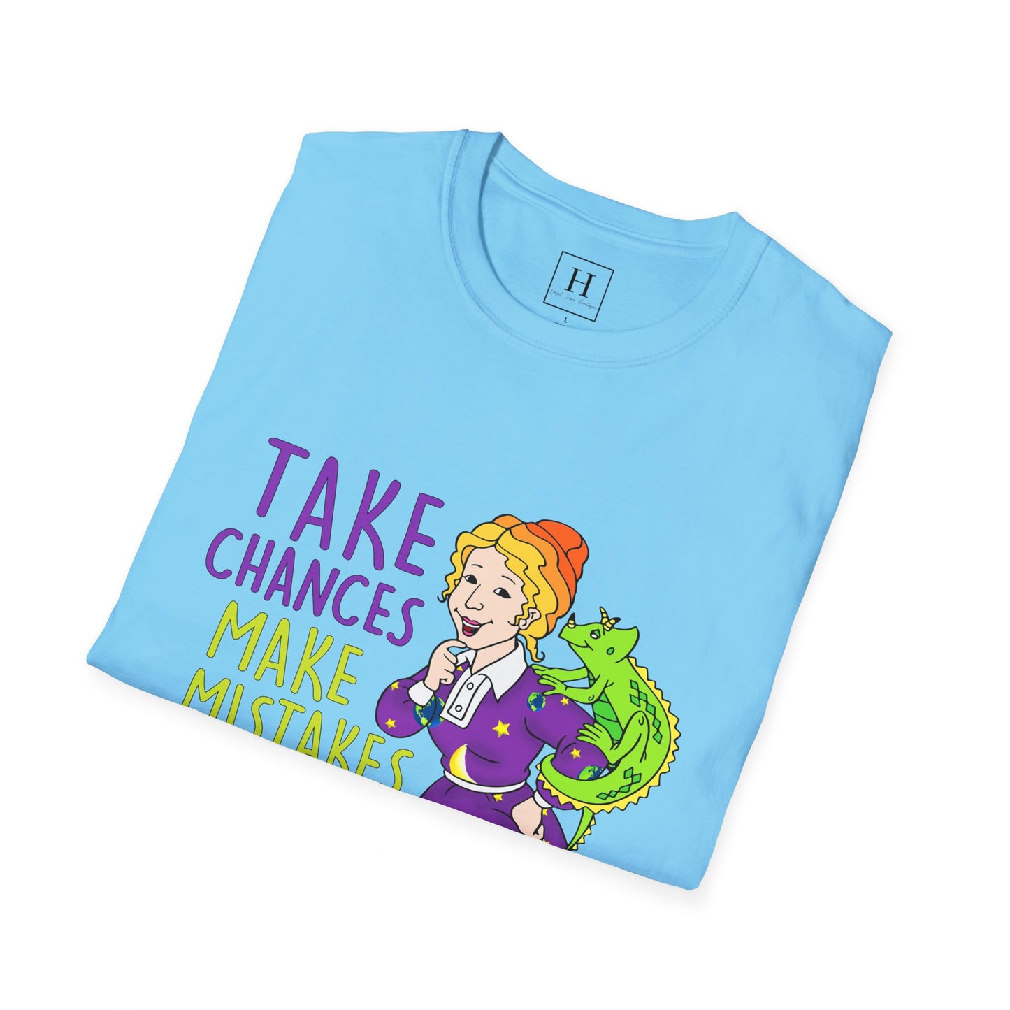 Take Chances Make Mistakes Teacher T-Shirt