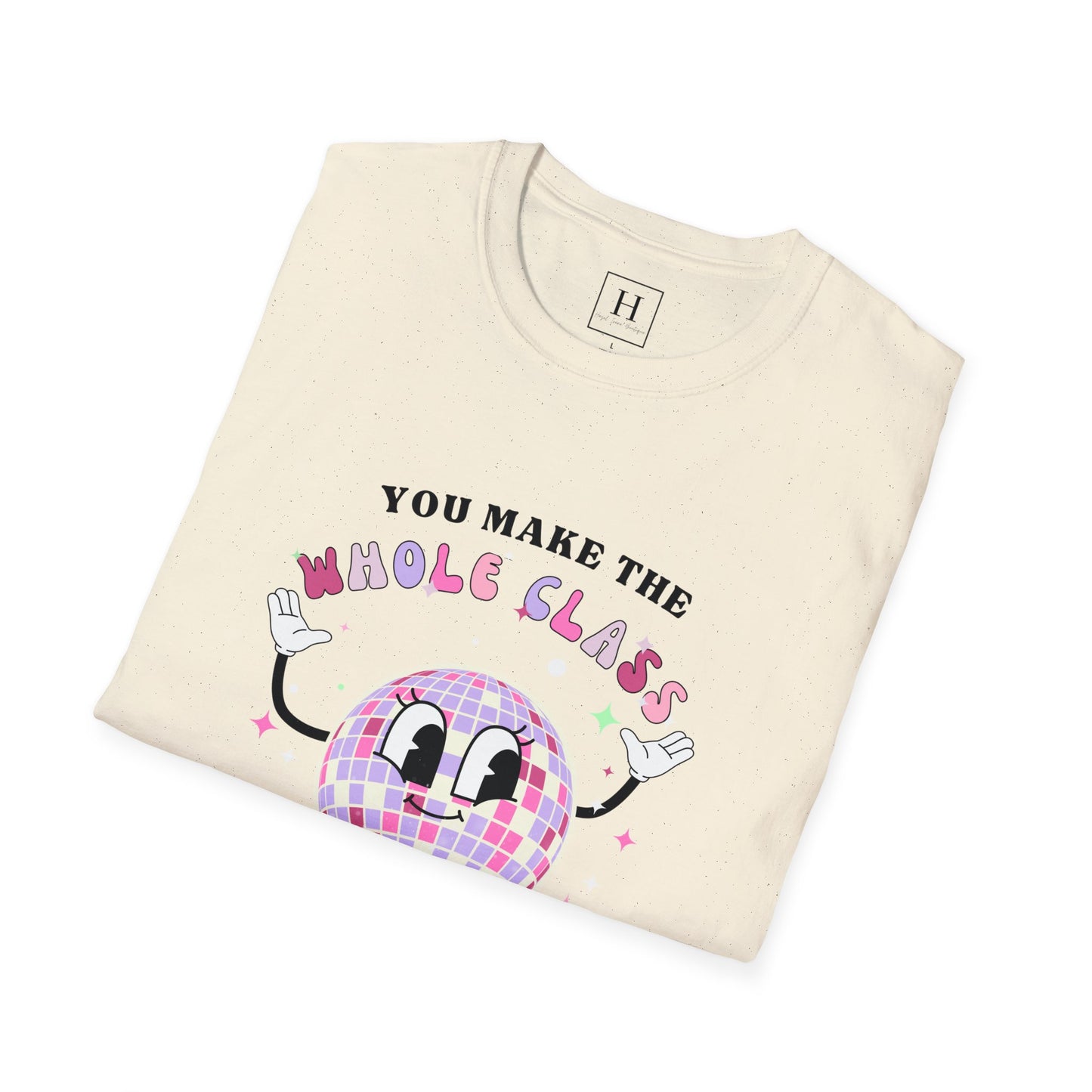 You Make The Whole Class Sparkle Teacher T-Shirt (Front Only)