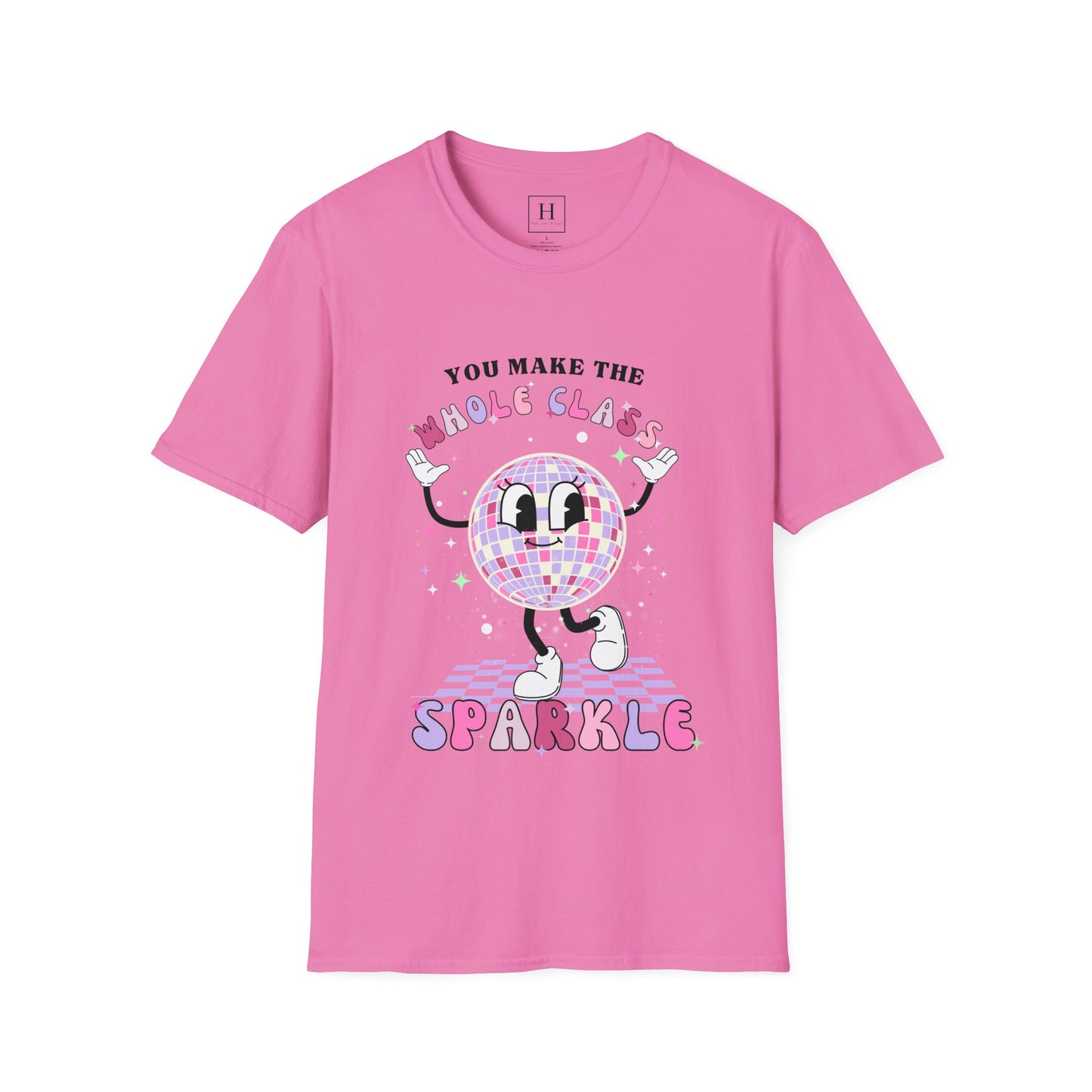 You Make The Whole Class Sparkle Teacher T-Shirt (Front Only)