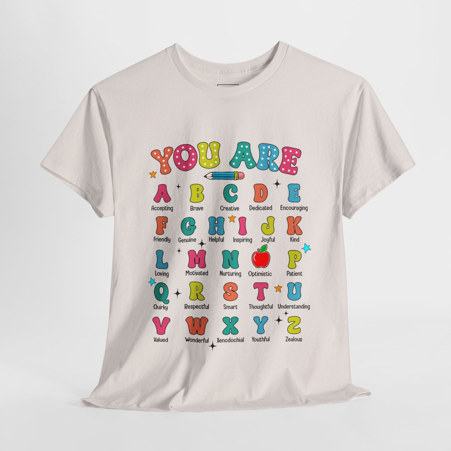 You Are A-Z Teacher T-Shirt