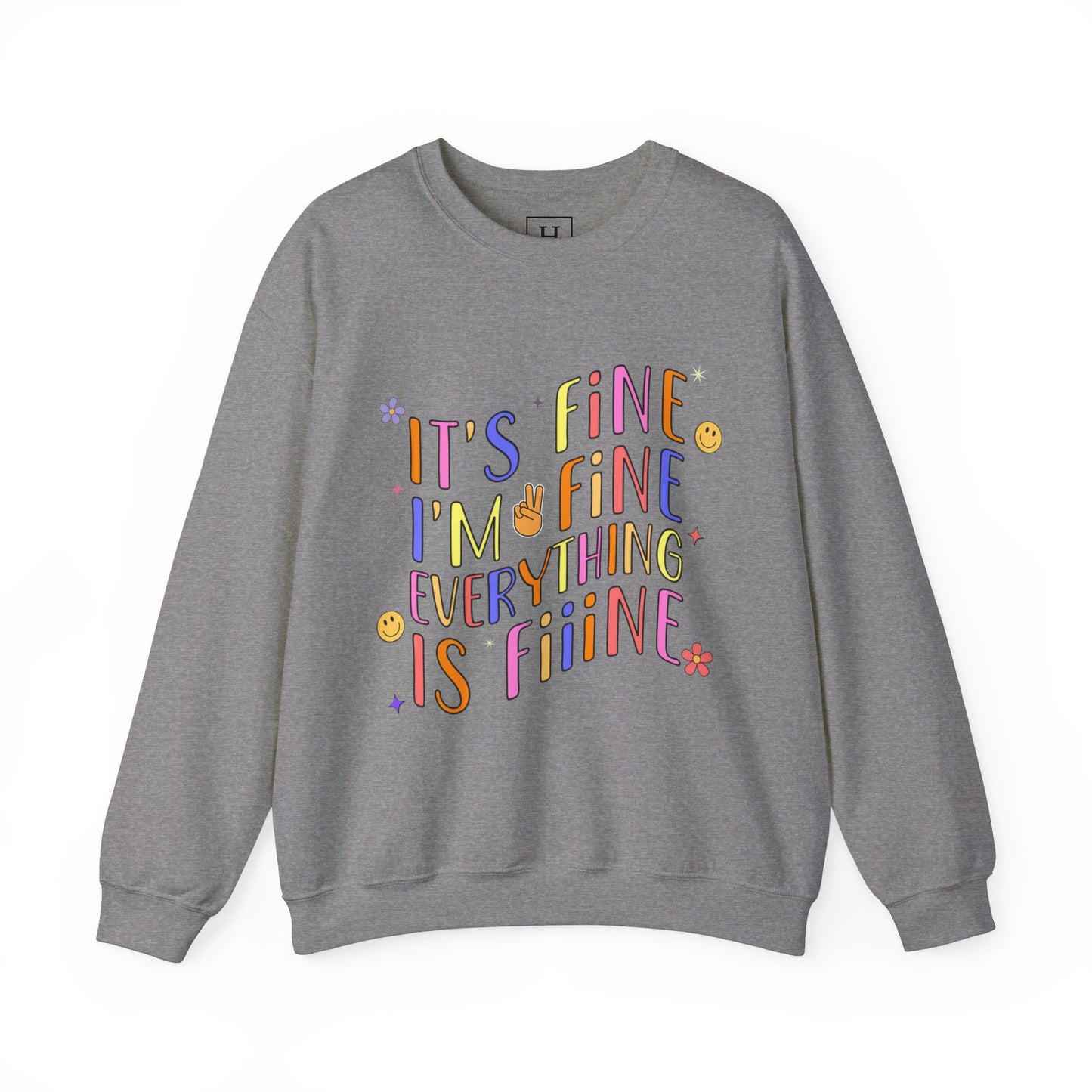 It's Fine, Everything Is Fine Sweater